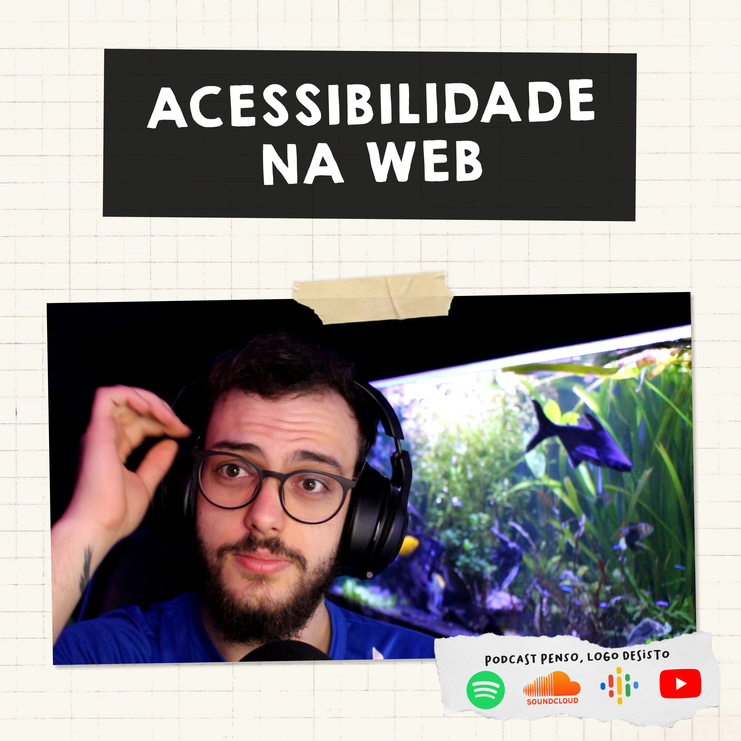 Acessibilidade na web episode artwork