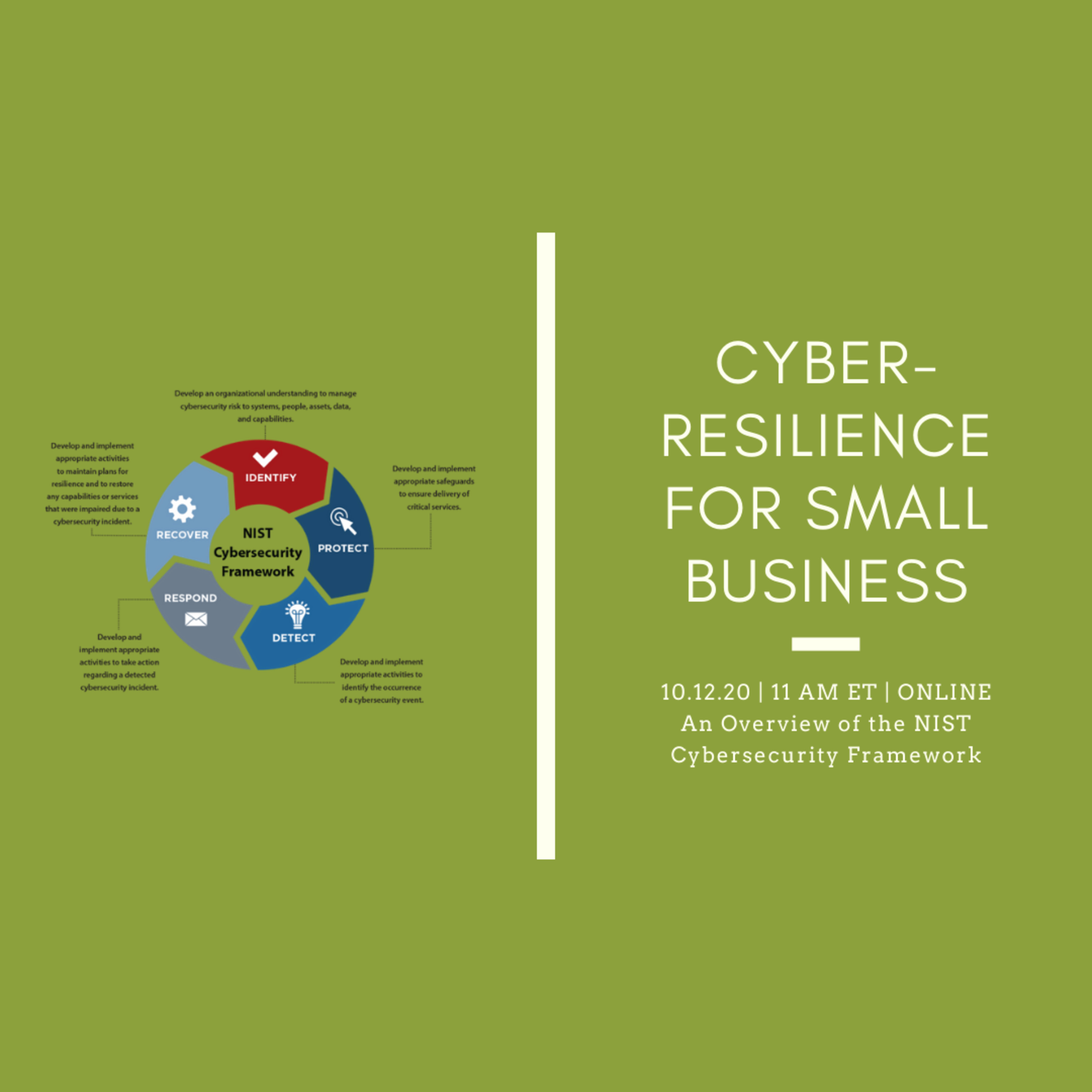 Cyber-Resilience for Small Business: An Overview of the NIST Cybersecurity Framework - October 12, 2020