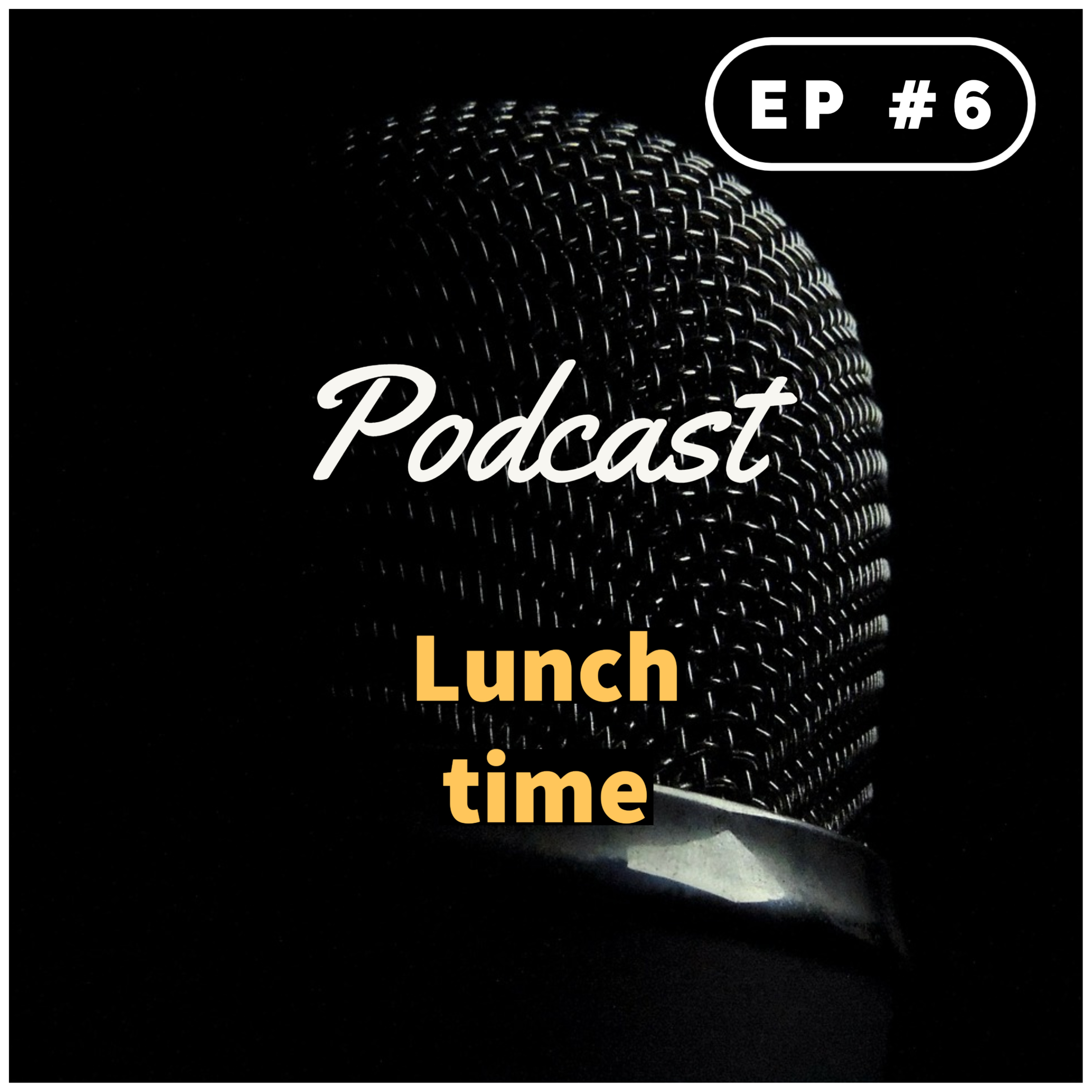 The lunch Time!
