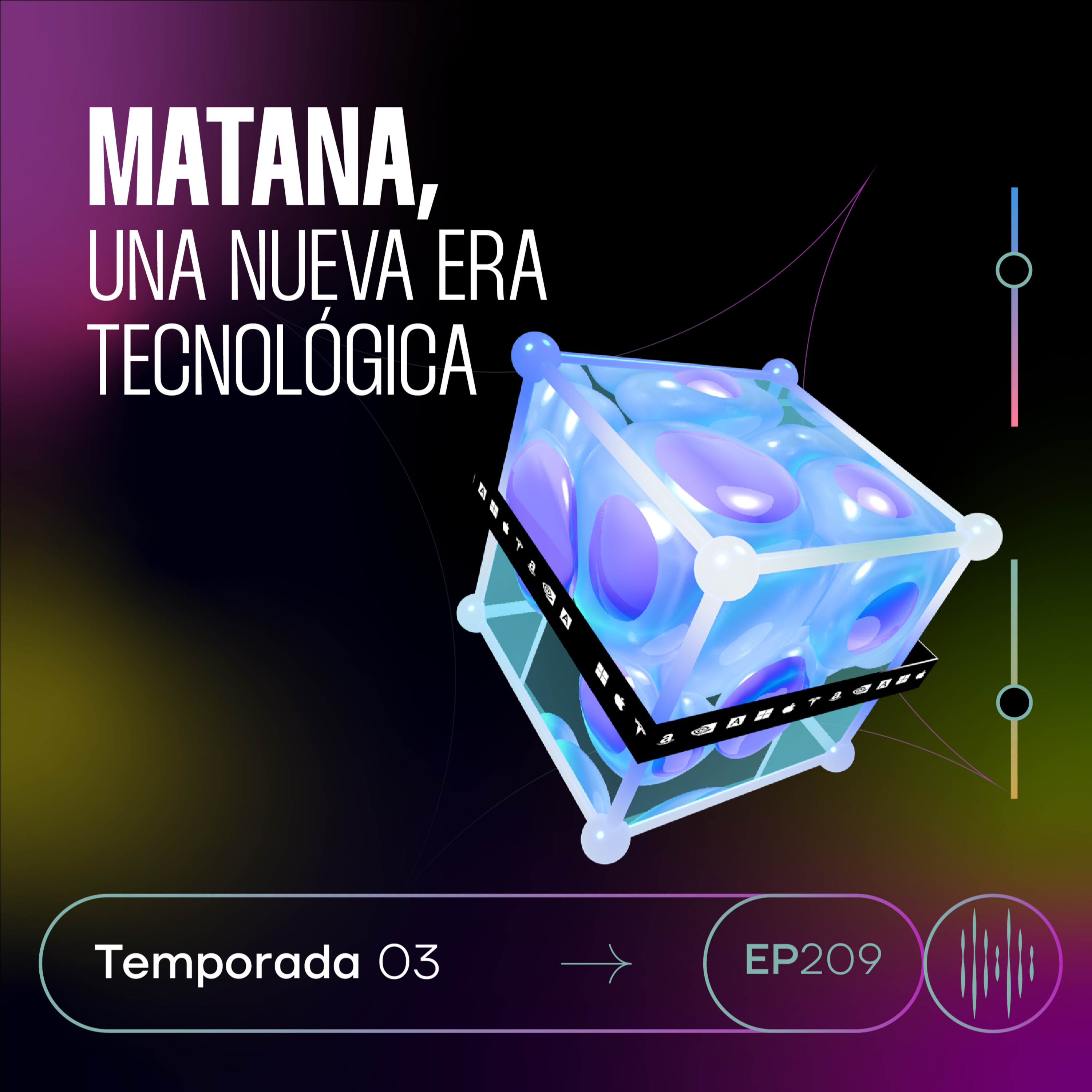 209. MATANA, una nueva era tecnológica