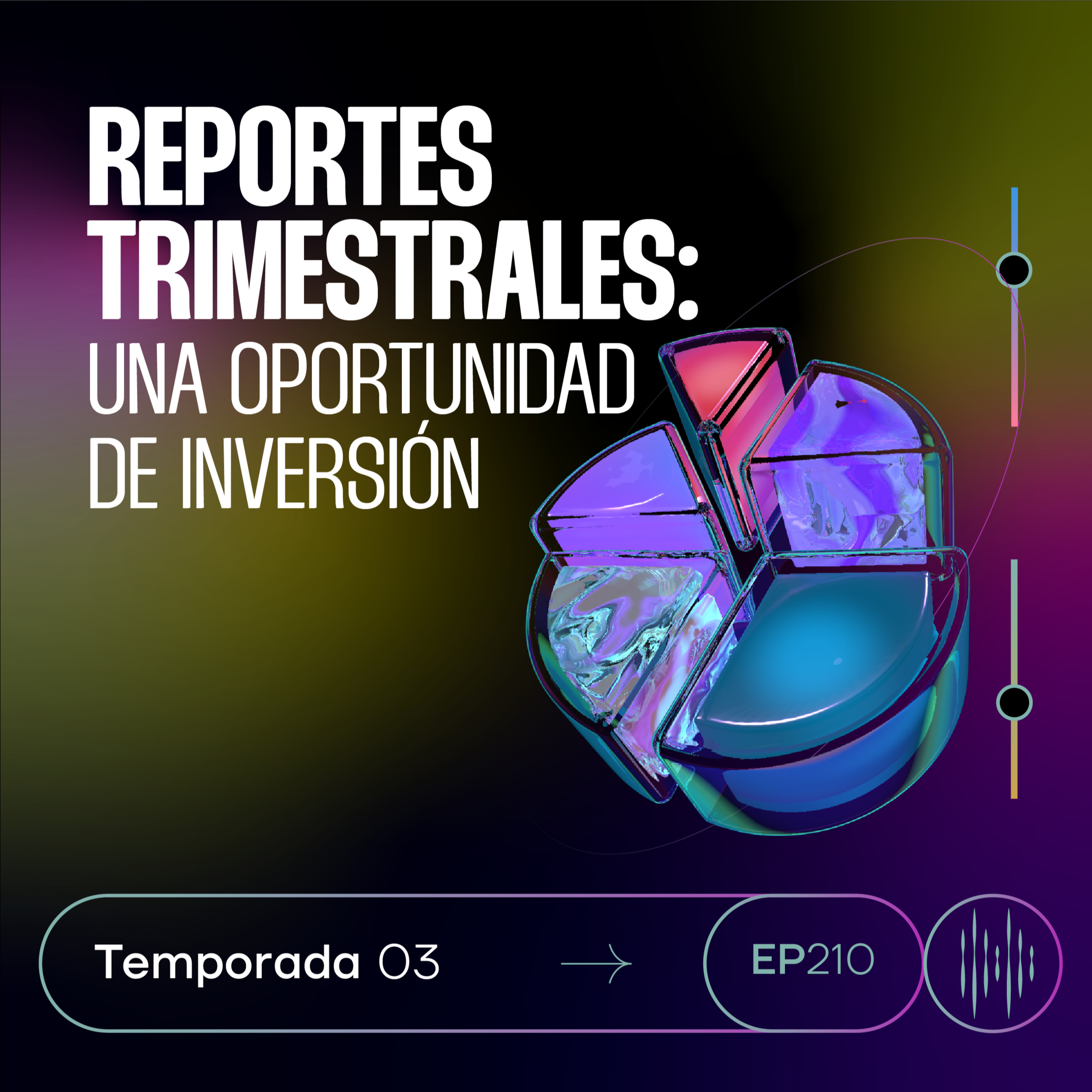 210. Reportes trimestrales: una oportunidad de inversión