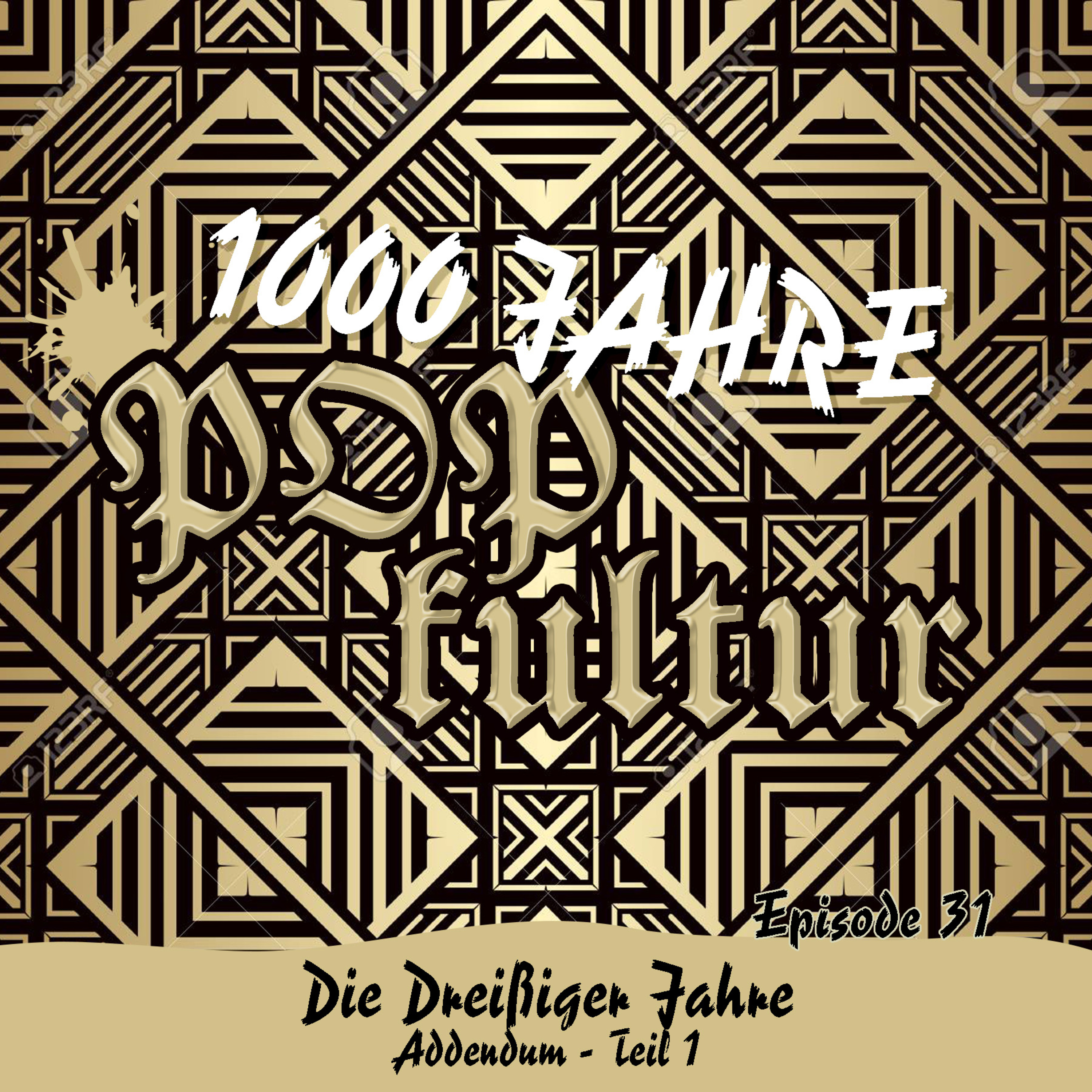 1000 Jahre Popkultur - Episode 31 - Die Dreißiger Jahre - Addendum - Teil 1 episode artwork