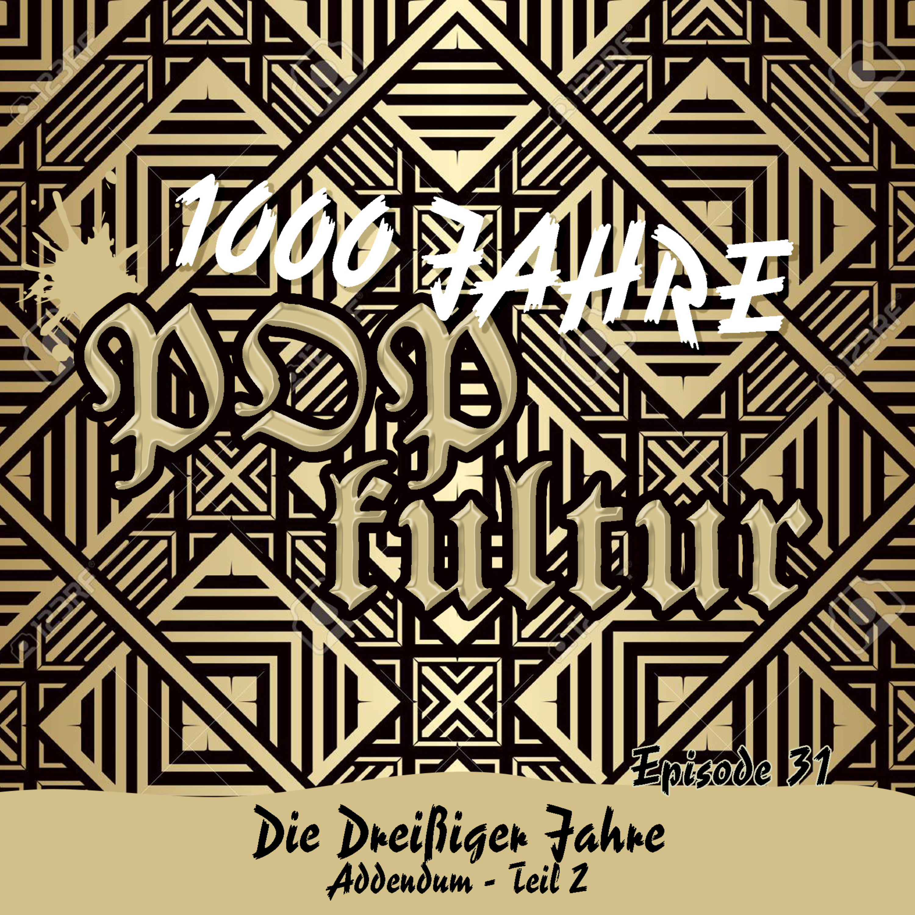 1000 Jahre Popkultur - Episode 31 - Die Dreißiger Jahre - Addendum - Teil 2 episode artwork