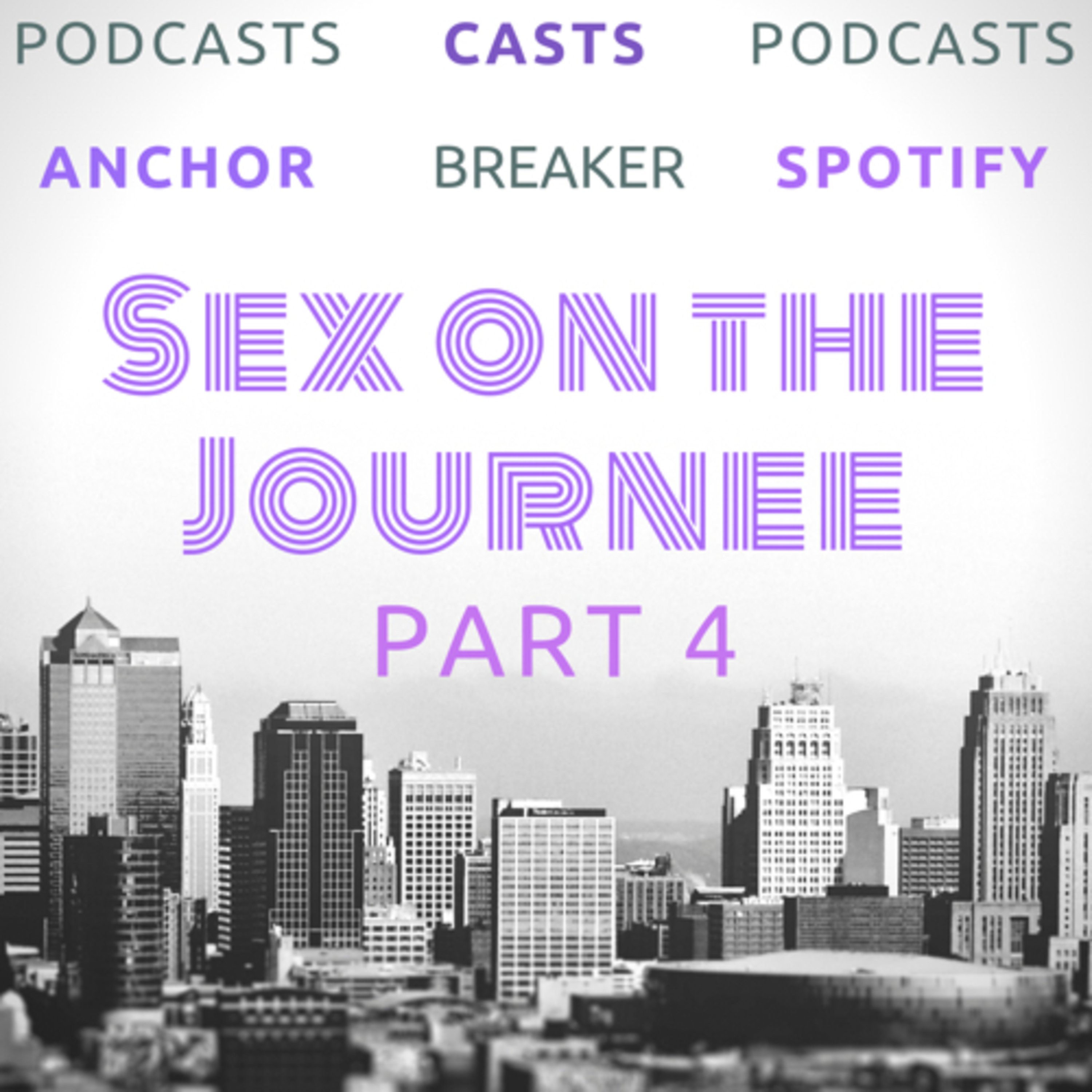 Sex Talk Pt.4