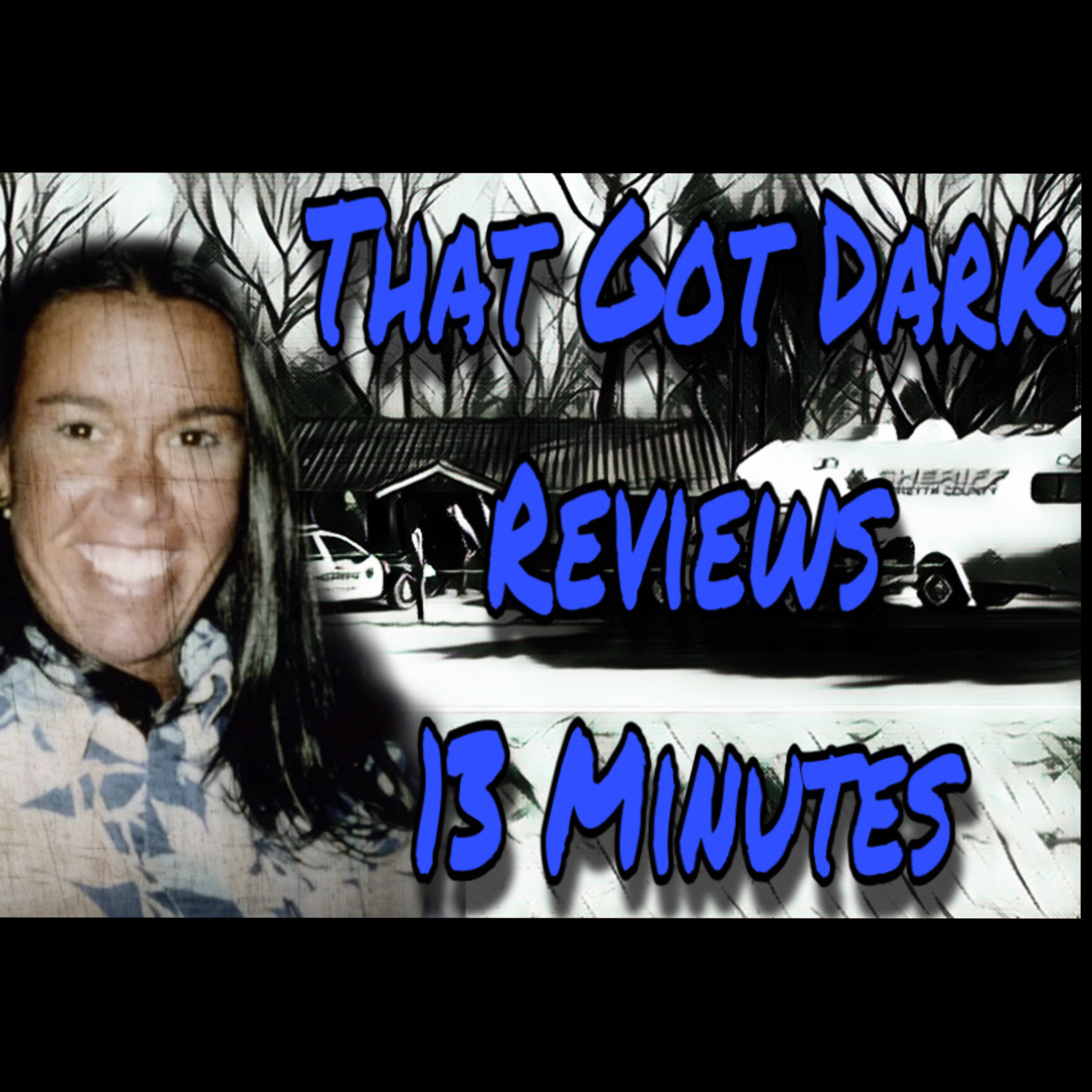 That Got Dark: A True Crime Podcast