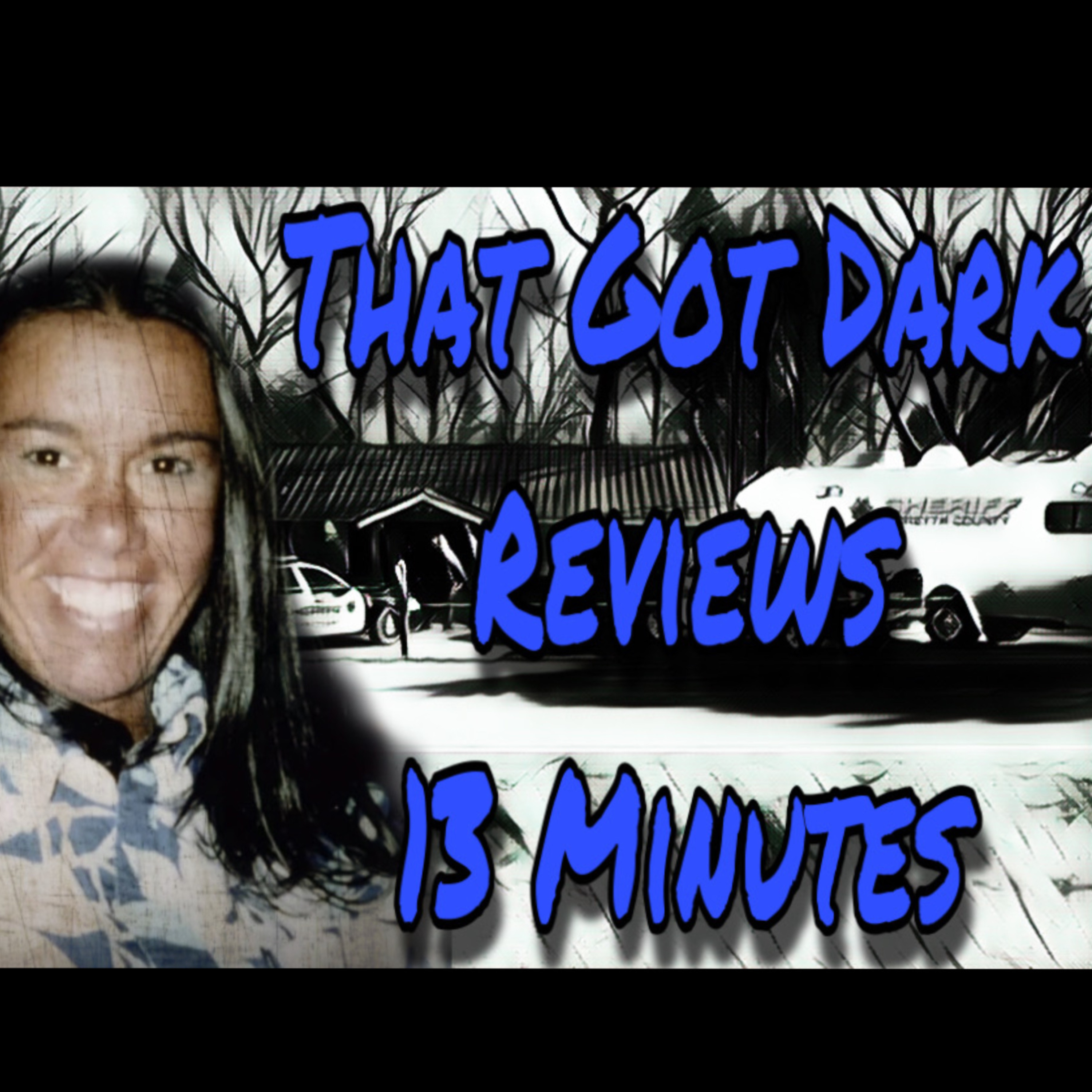 That Got Dark: A True Crime Podcast