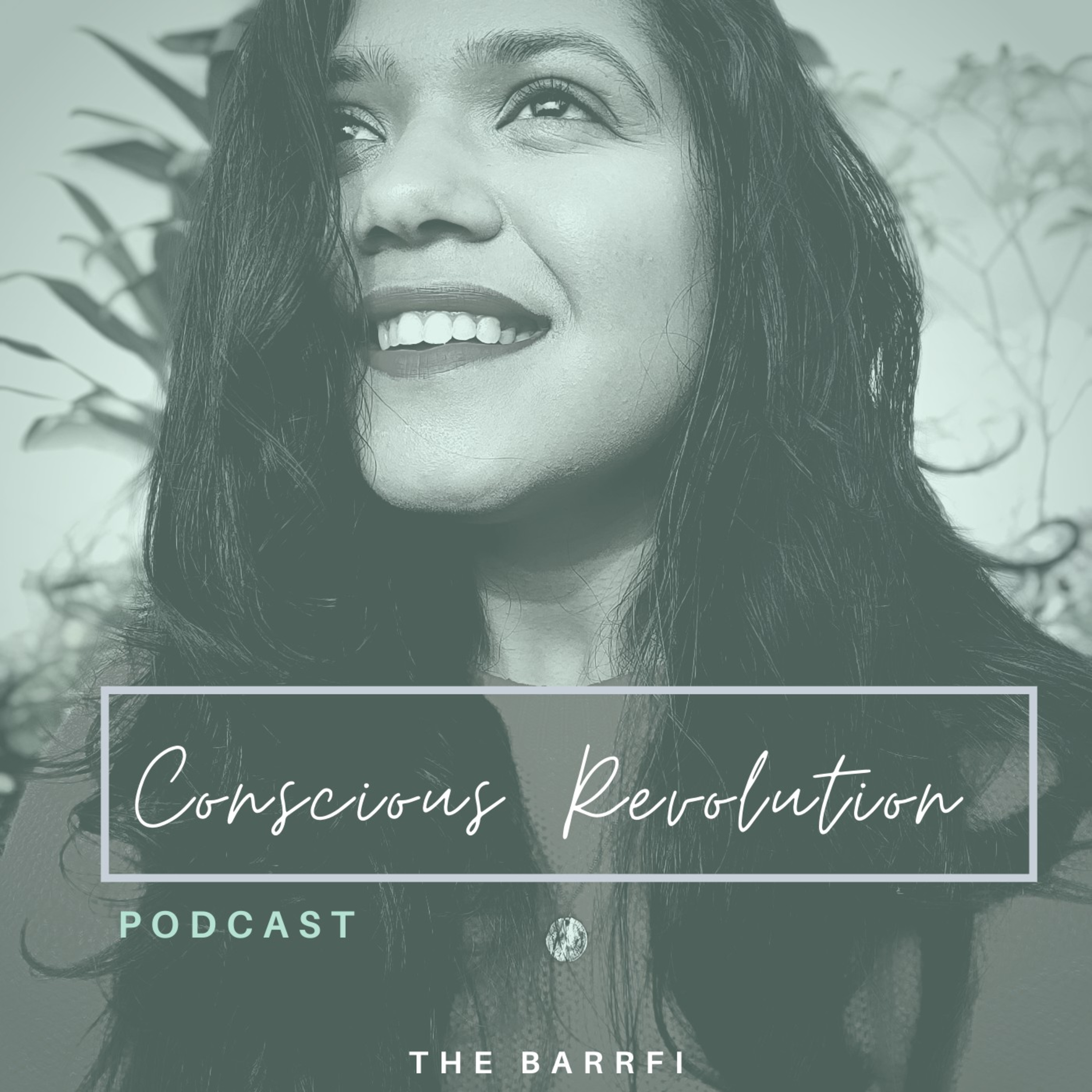 Conscious Revolution Podcast | Wellness & Spirituality