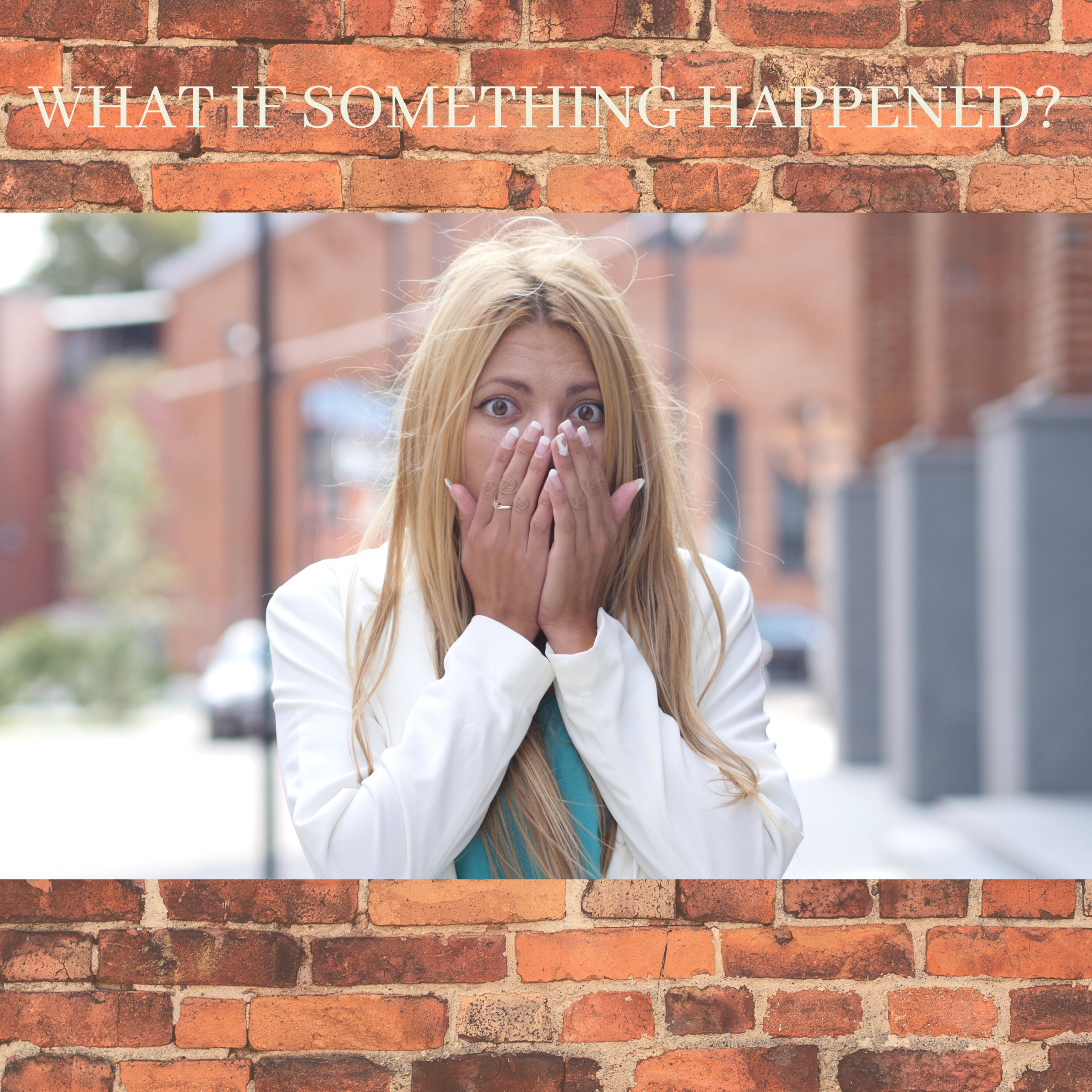 What if something happened? episode artwork
