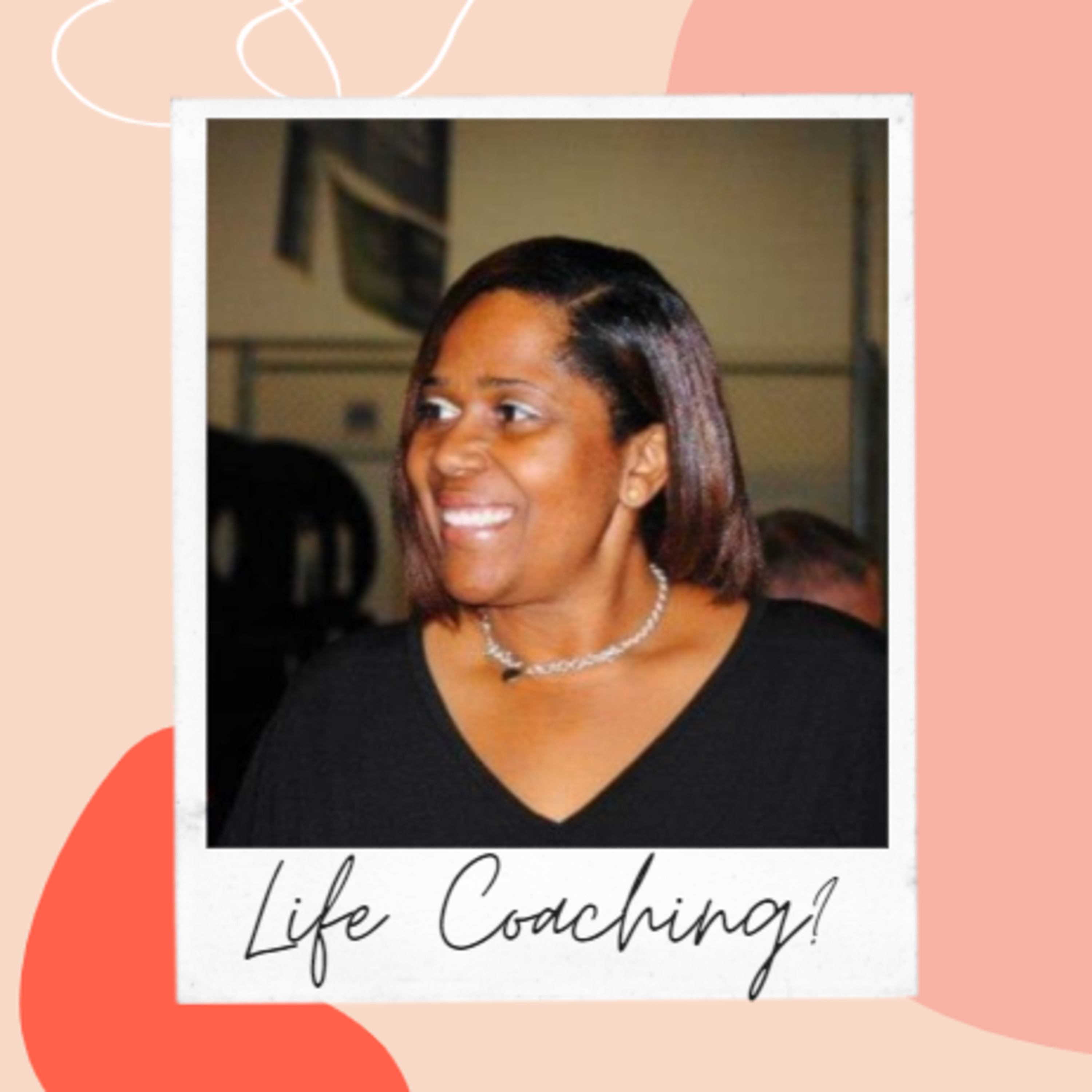 Life Coaching? episode artwork
