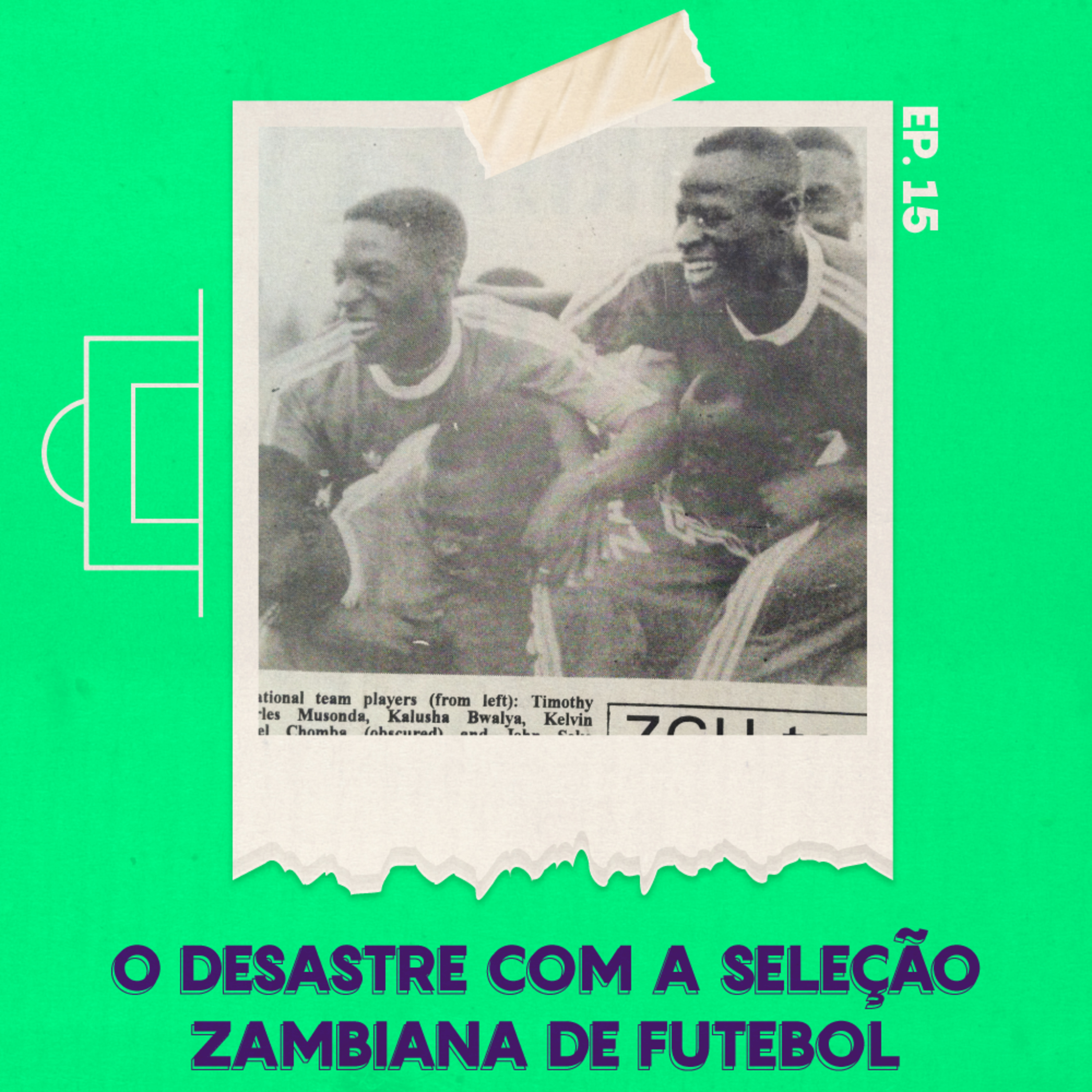 #15 - O desastre aéreo com a seleção da Zâmbia