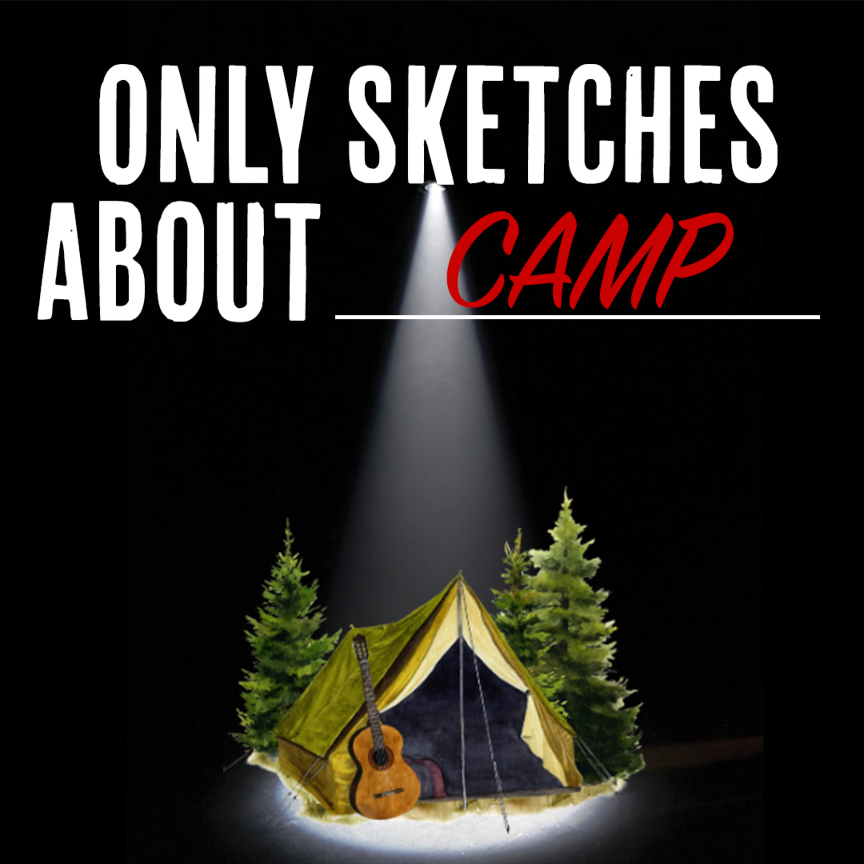 Only Sketches About Podcast