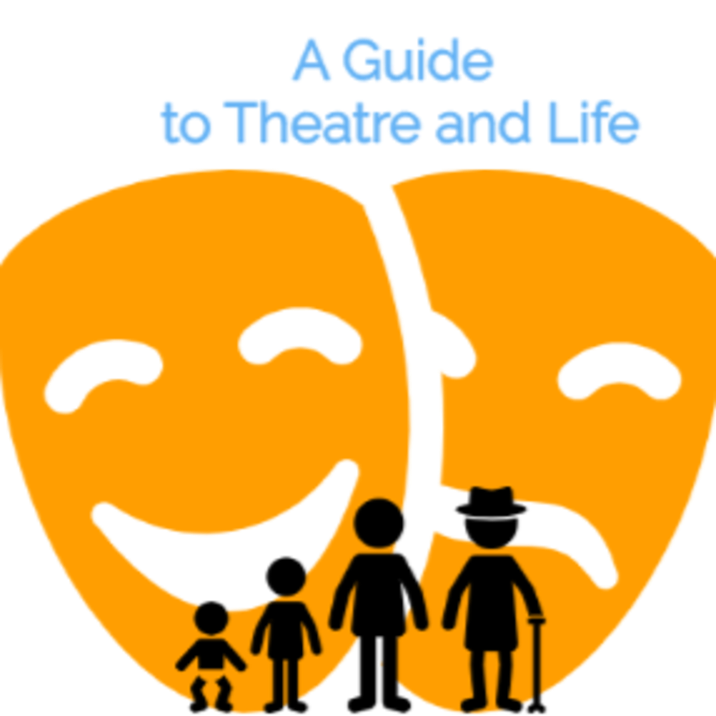 A Guide to Theatre and Life