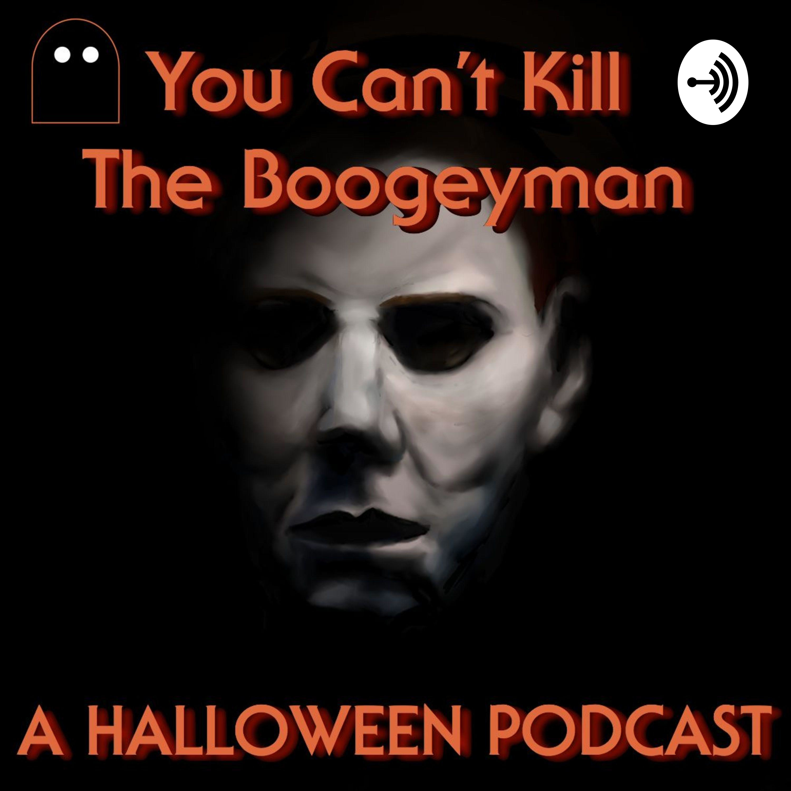 You Can't Kill The Boogeyman Episode #7: Halloween: H20 & Halloween: Resurrection (1998 & 2002) episode artwork