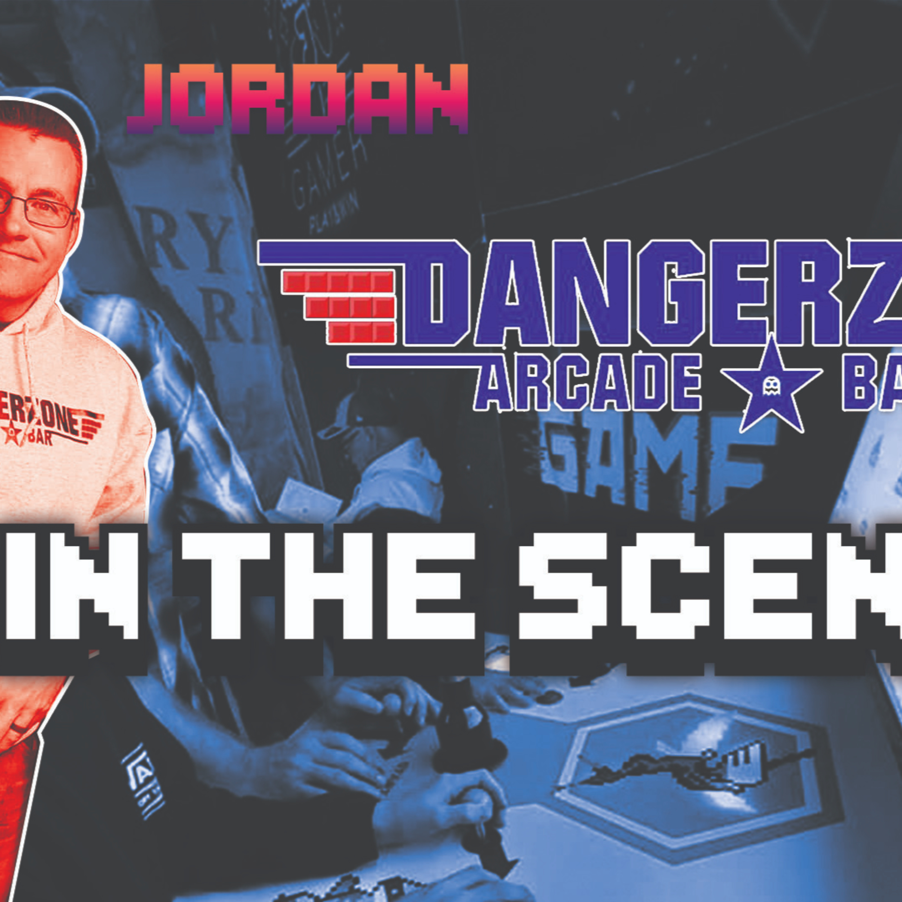 In The Scene Ep #22: Dangerzone Arcade in Mesa Arizona with Joran Lamoreaux