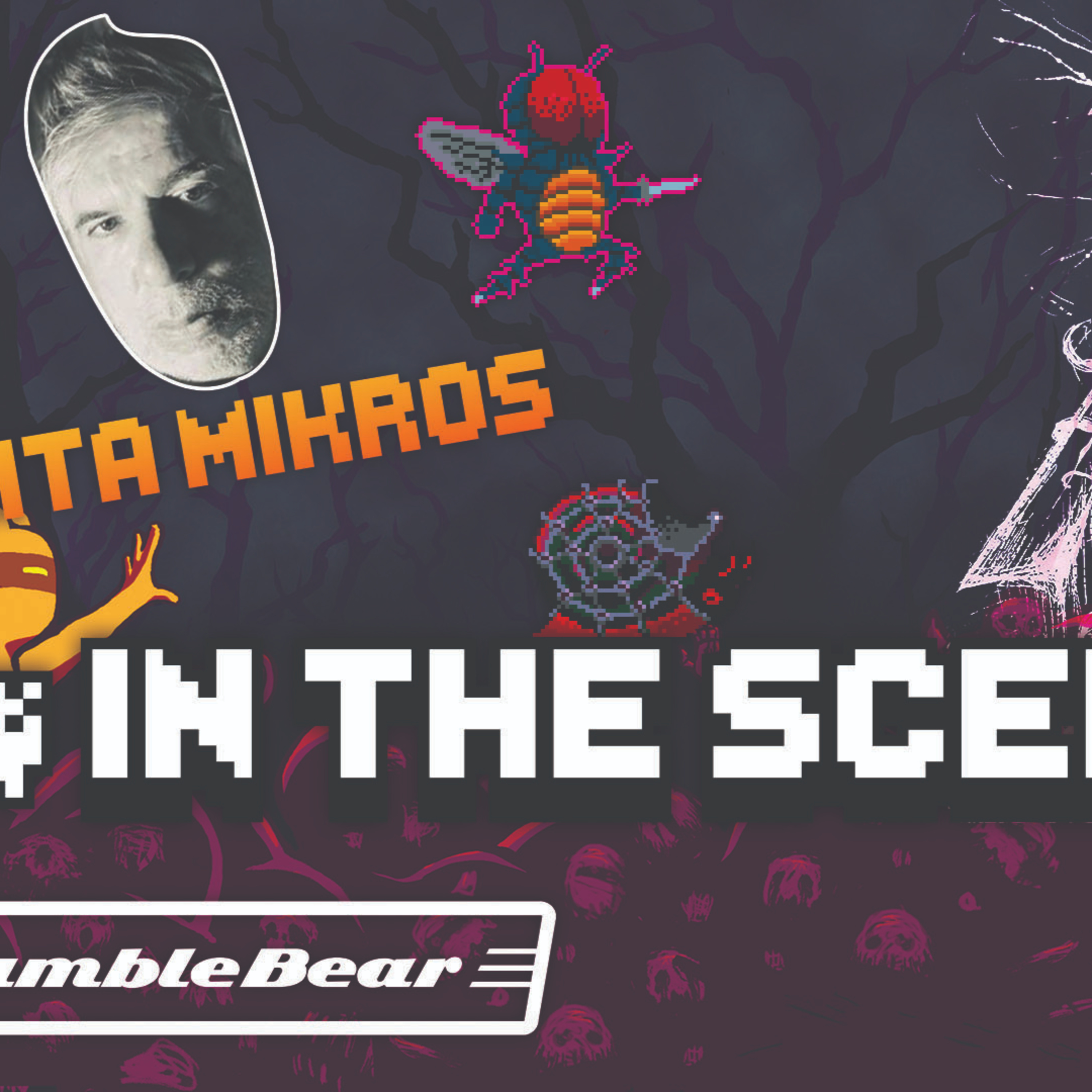 In The Scene Ep #35: Bumble Bear Pivots To Abs Vs The Blood Queen During Covid Lockdowns.