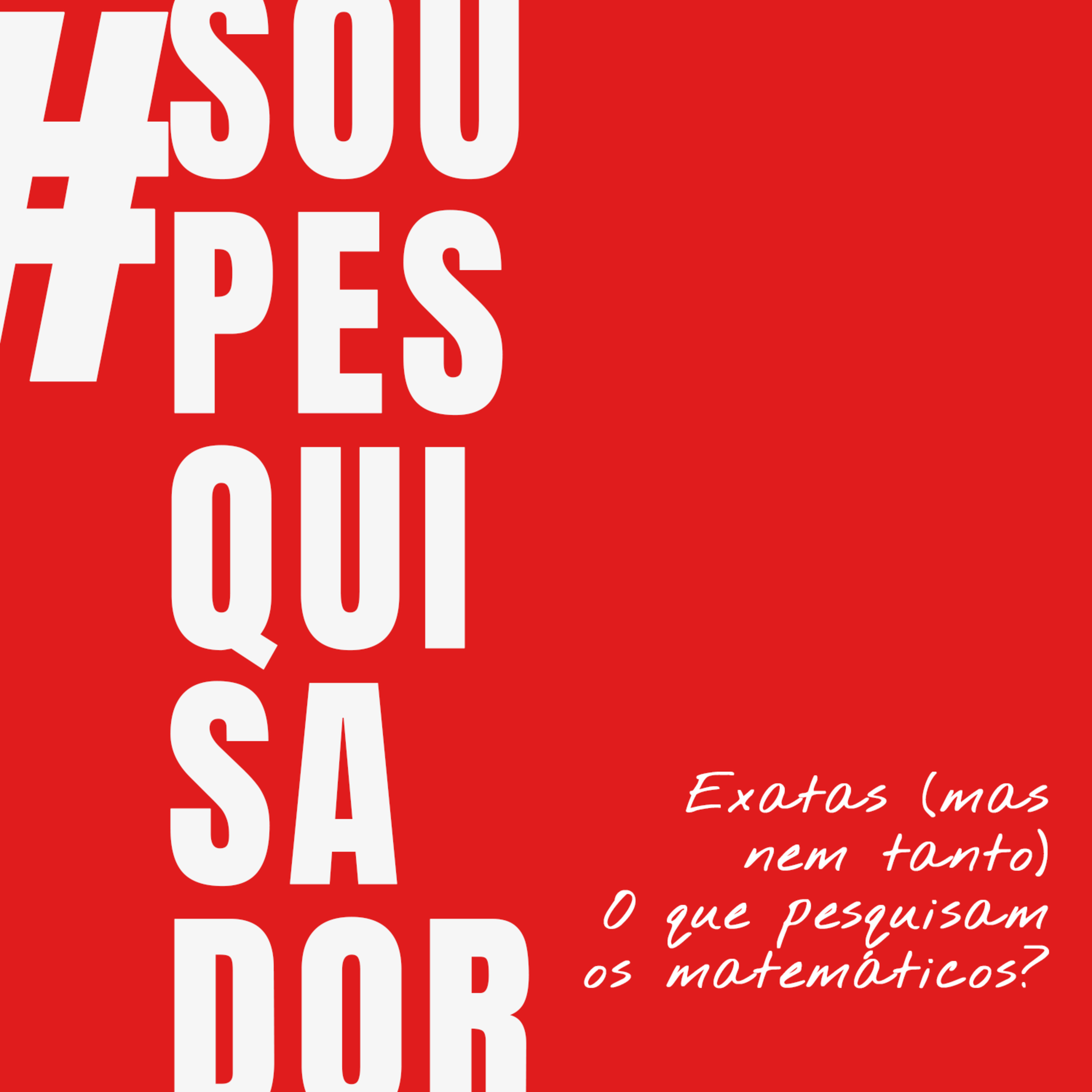 Exatas (mas nem tanto) O que pesquisam os Matemáticos? | #soupesquisador