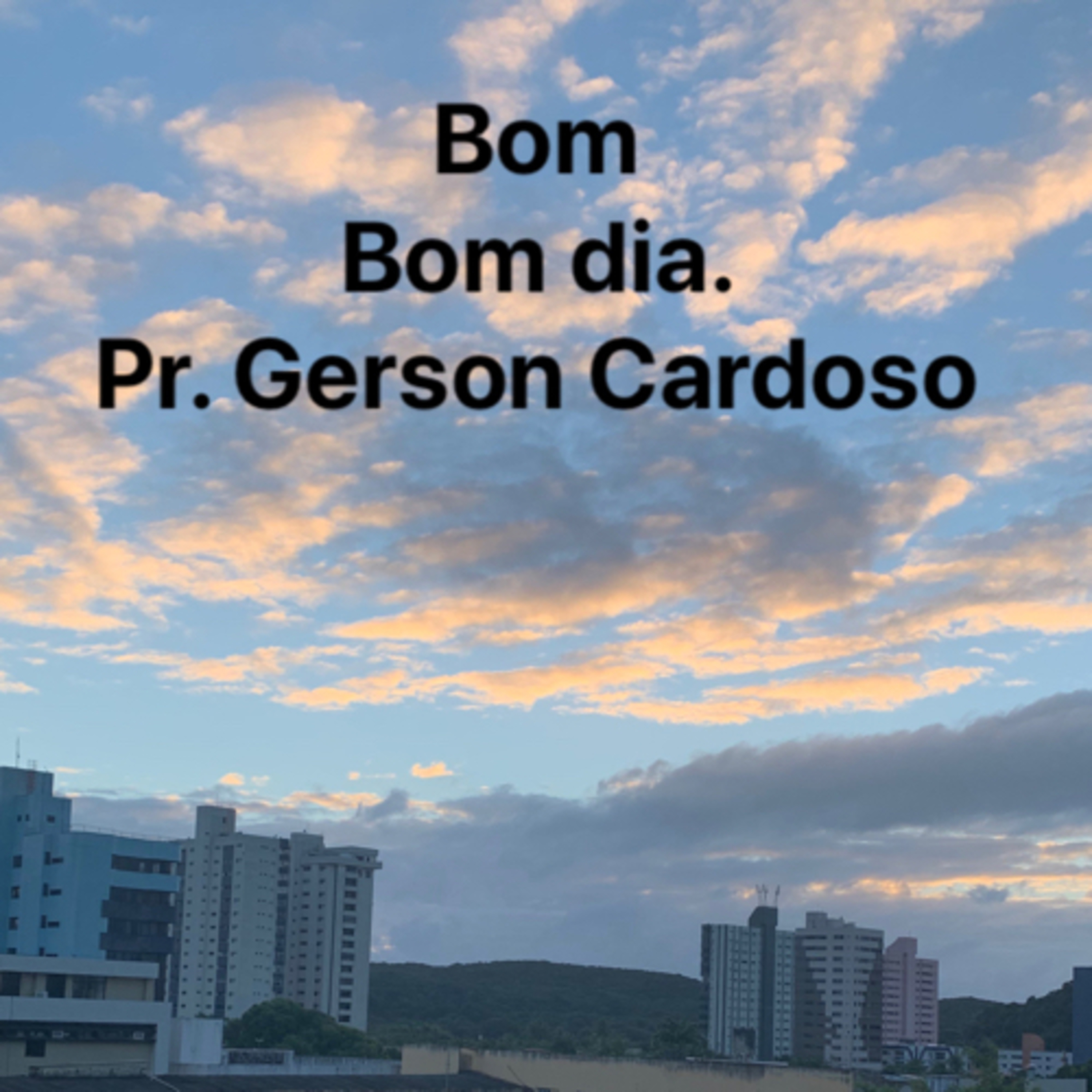 Bom dia do pastor.