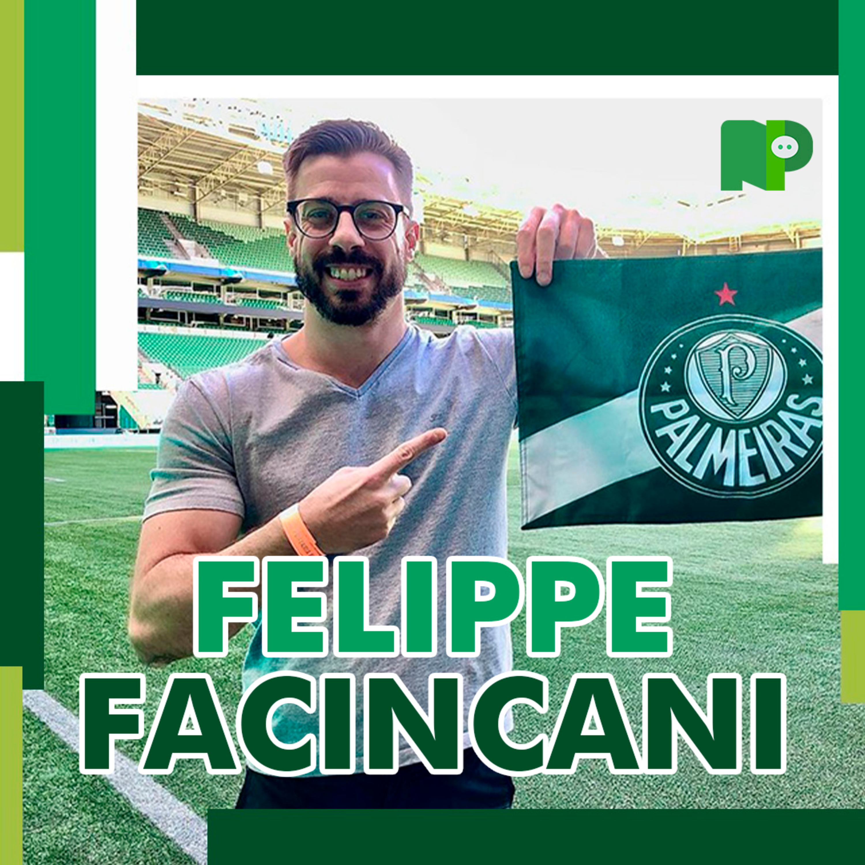 NPCast #28 com Felippe Facincani - Tudo sobre o Palmeiras nas quartas de final da Libertadores episode artwork