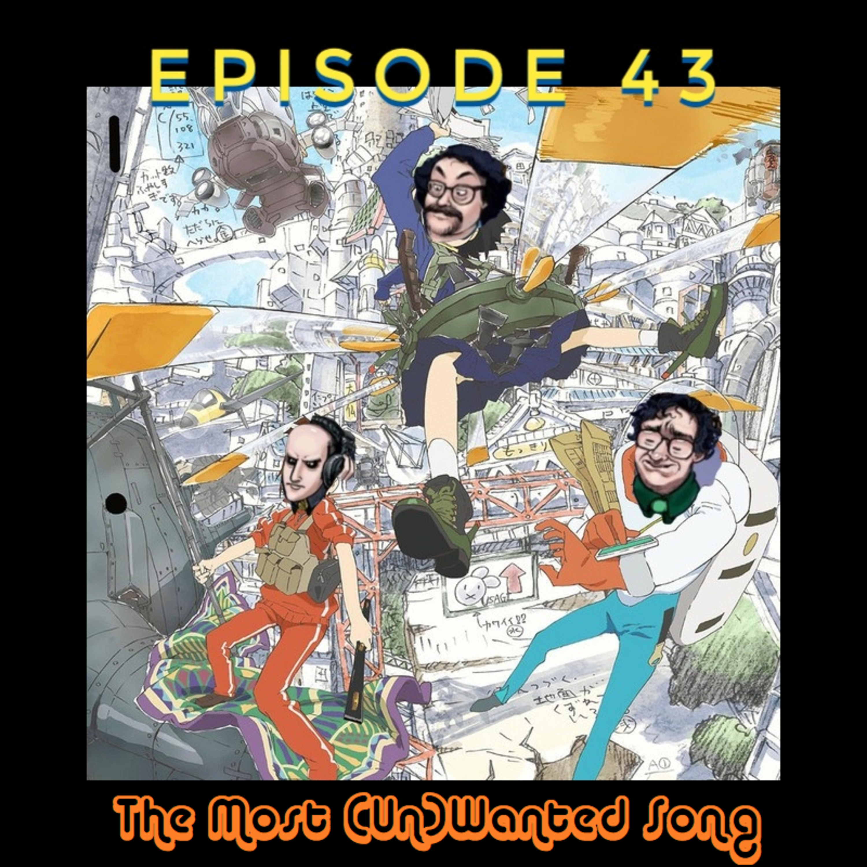 Episode 43a - The Most Wanted & Unwanted Song(s) episode artwork