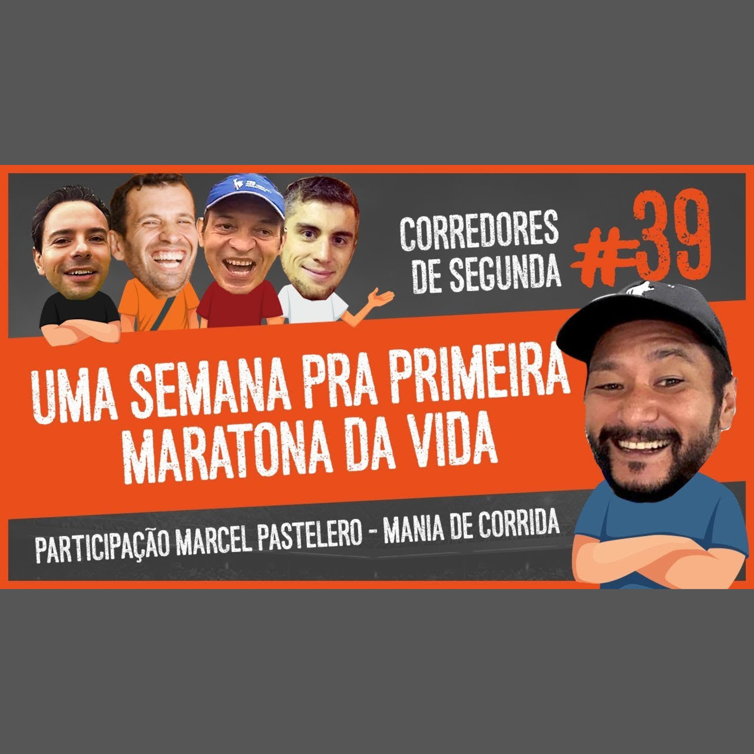 039 - Menos de uma semana pra primeira maratona episode artwork