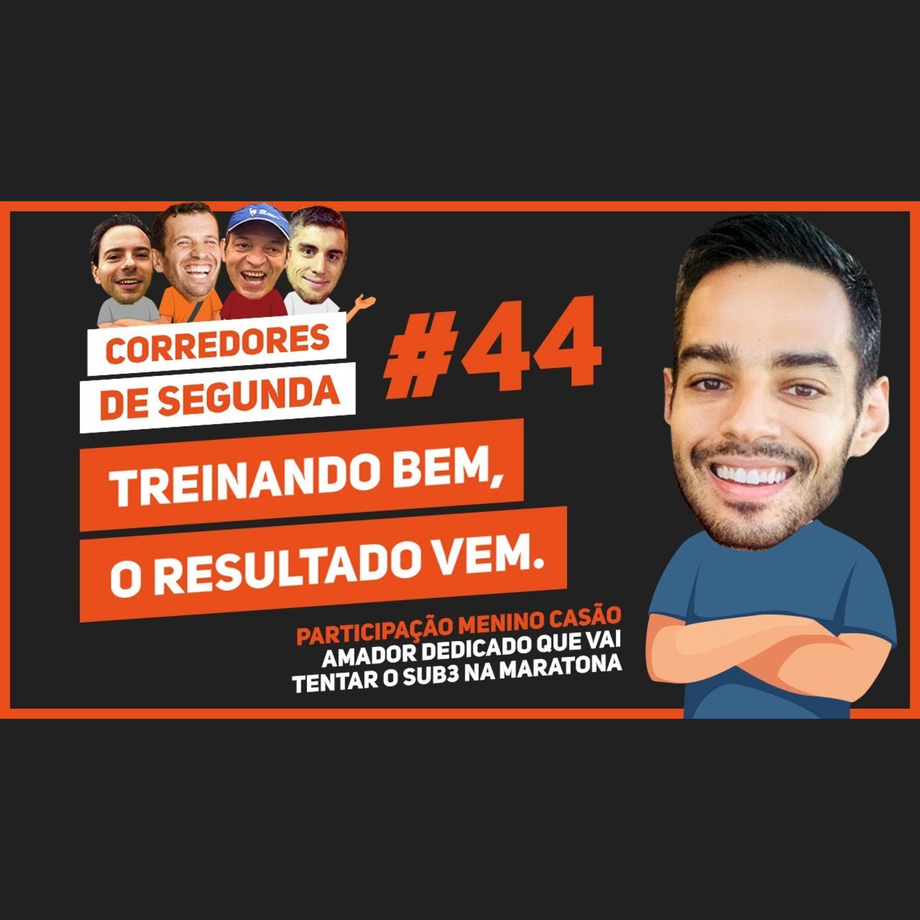 044 - Treinando bem o resultado vem episode artwork
