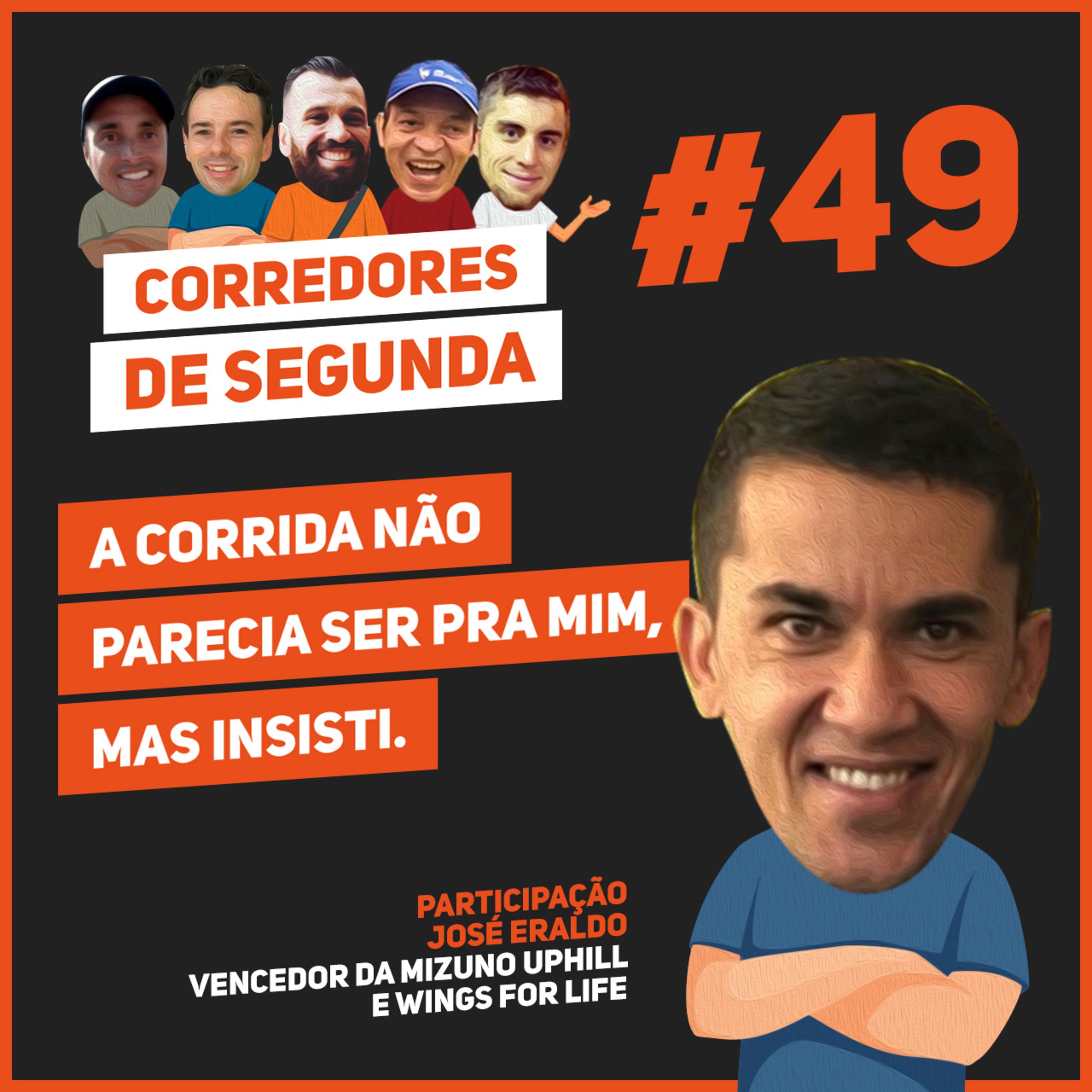 049 - A corrida não parecia ser pra mim, mas insisti episode artwork