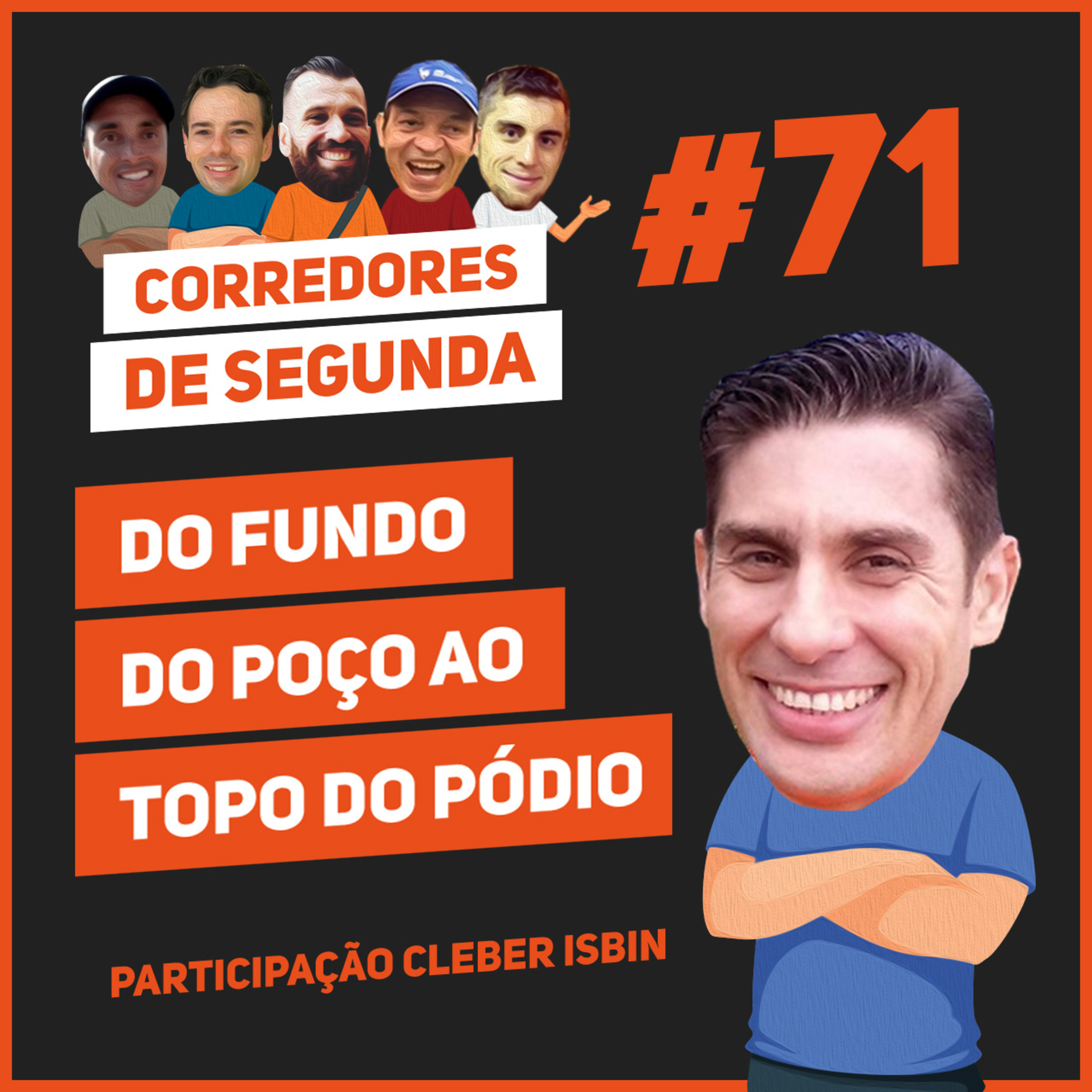 71 - Do Fundo do Poço ao Topo do pódio episode artwork
