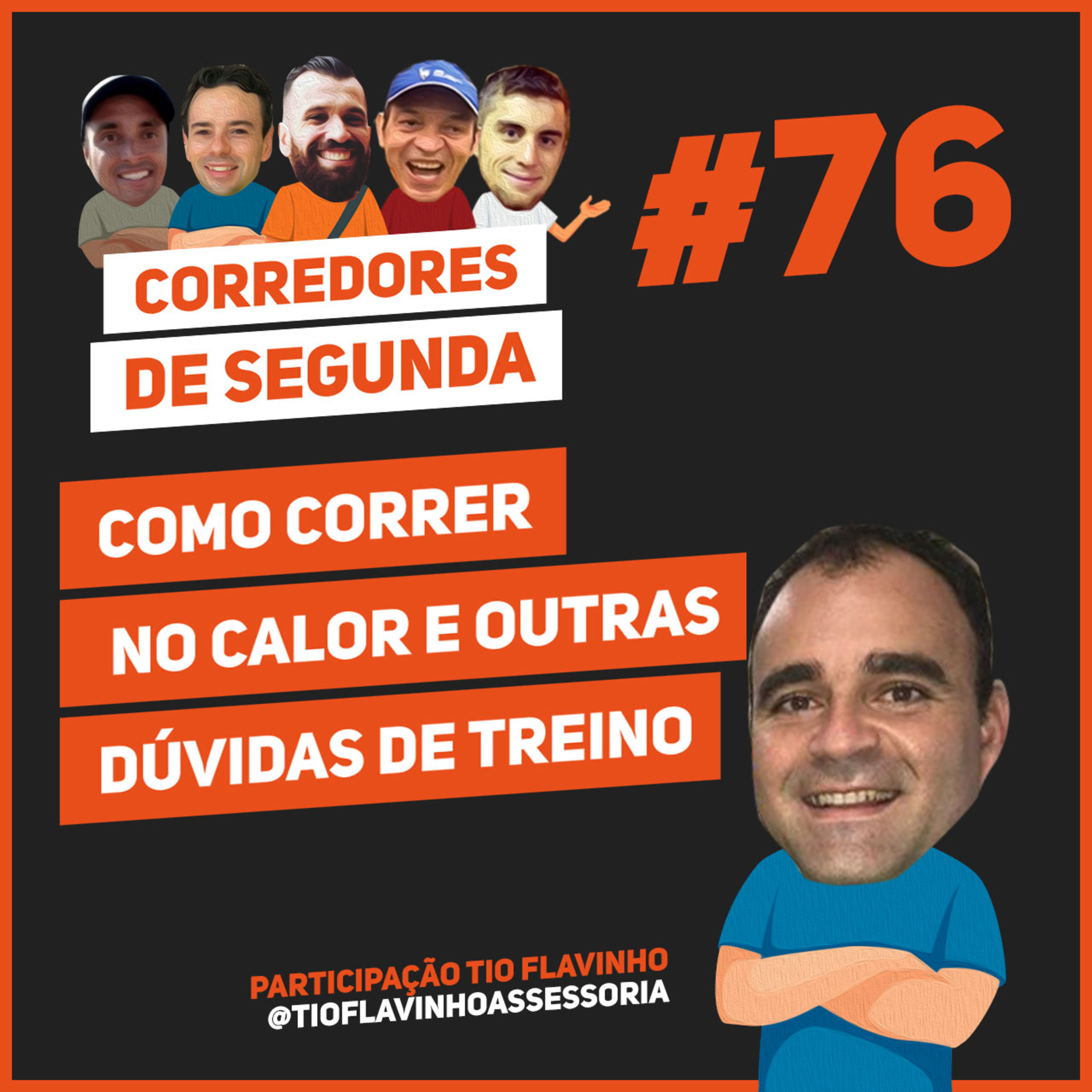 76 - Como correr no calor e outras dúvidas de treino episode artwork