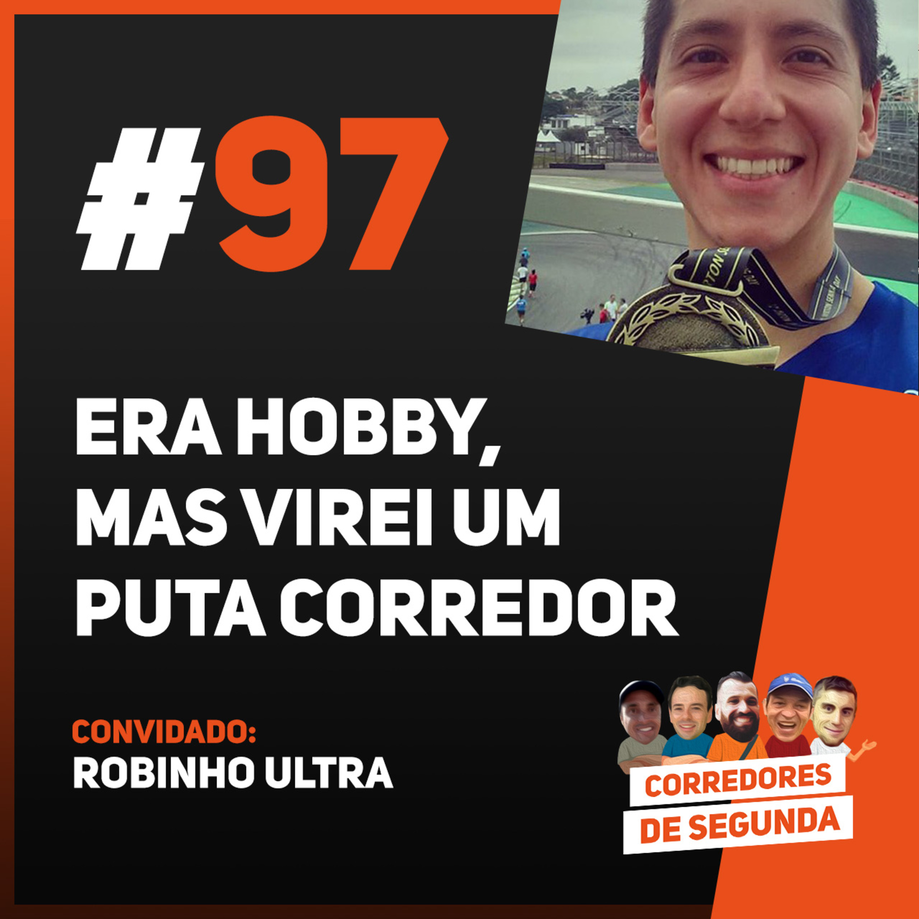 97 - Era só hobby, mas virei um puta corredor episode artwork