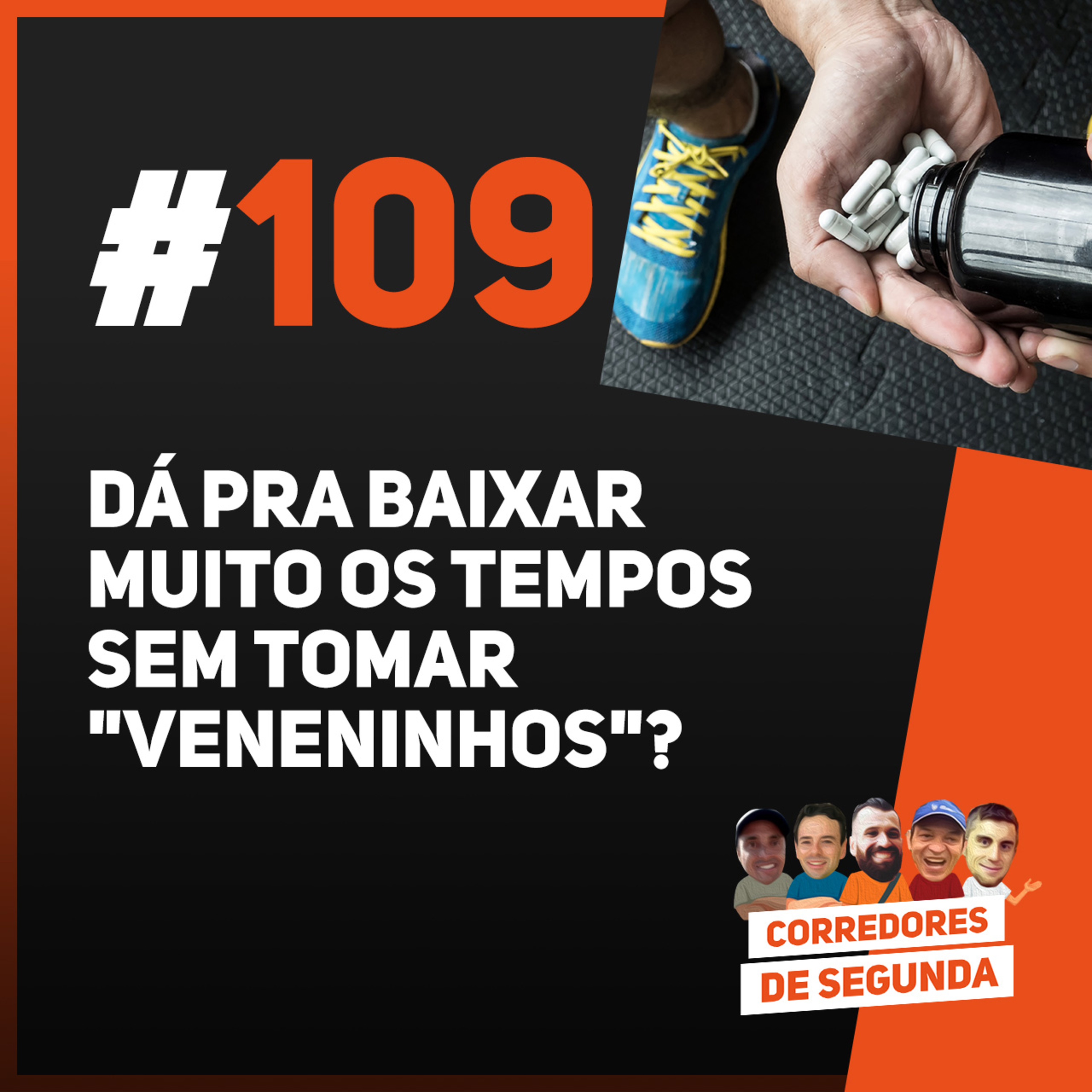 109 - Dá pra baixar MUITO os tempos sem tomar nada ilegal? episode artwork