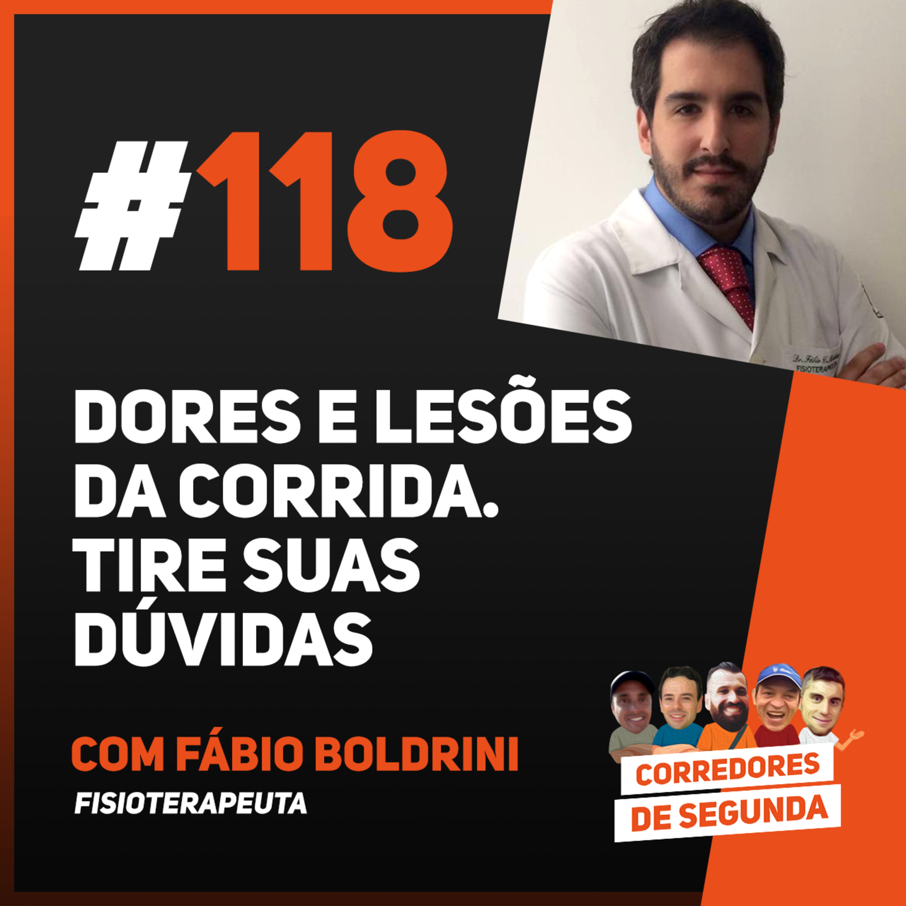 118 - Dores e lesões? Tire suas dúvidas. episode artwork