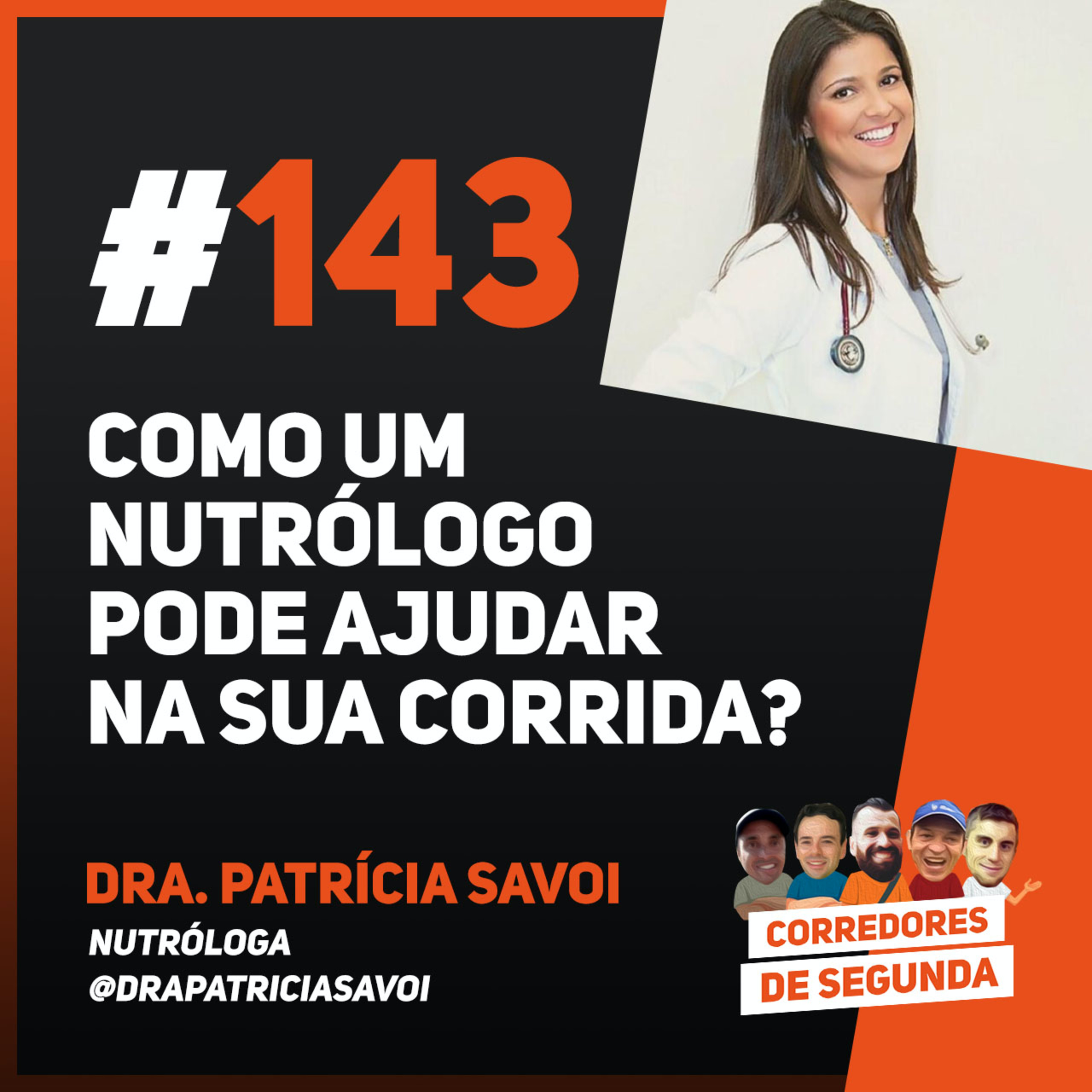 143 - Como um nutrólogo pode ajudar na sua corrida episode artwork