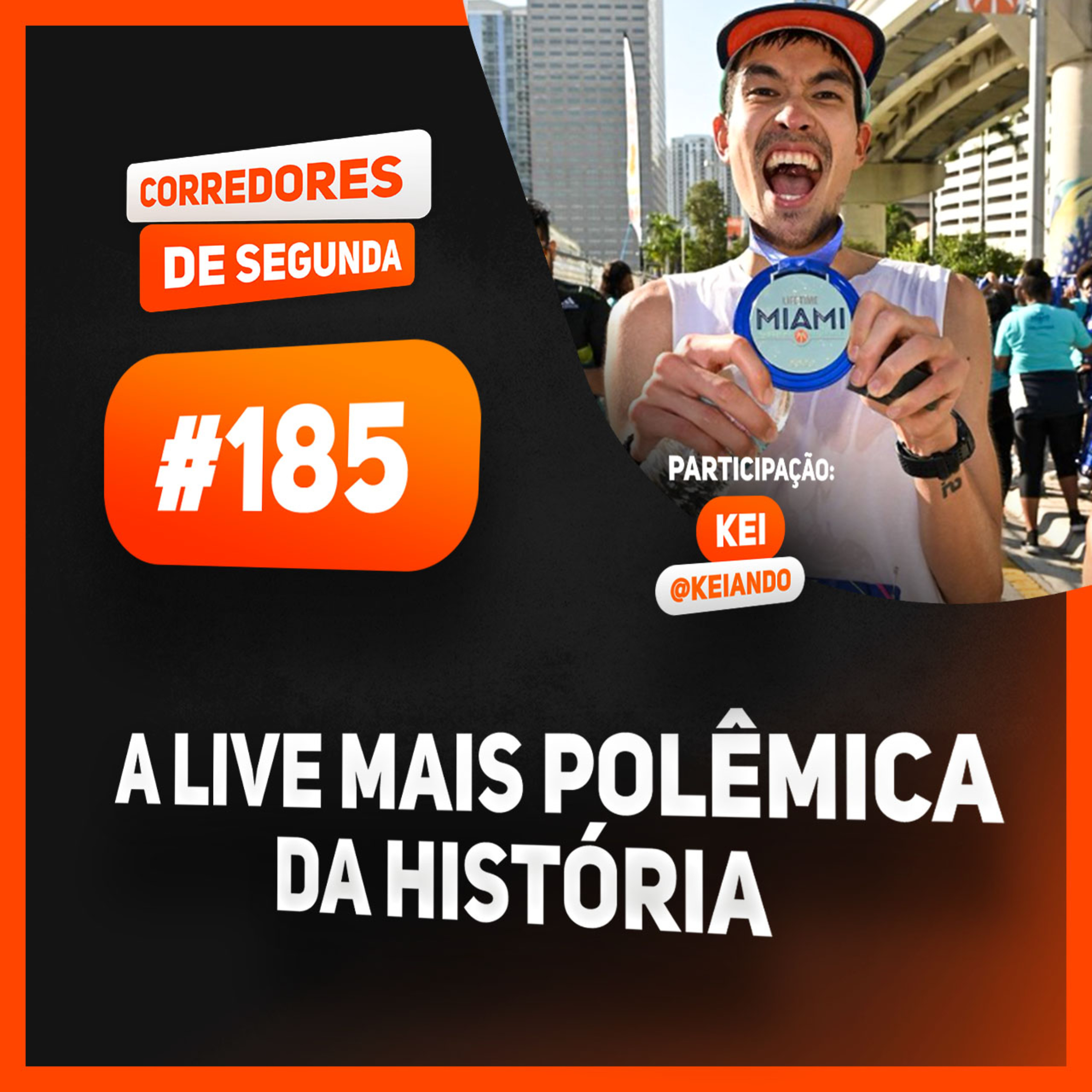 185 - A Live MAIS POLÊMICA da história - Participação: Kei episode artwork