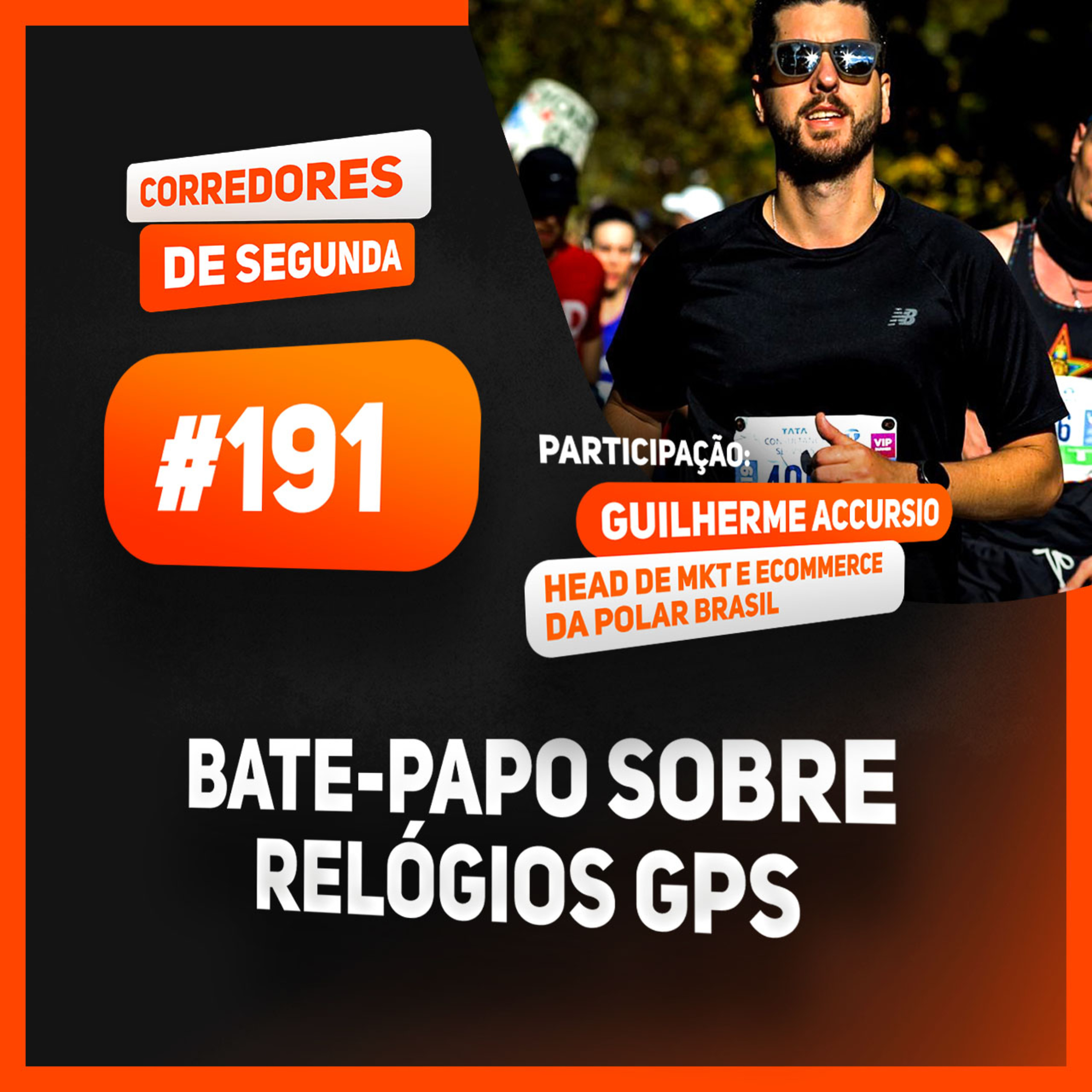 191 - Bate-papo sobre relógios GPS - Participação: Guilherme Accursio episode artwork