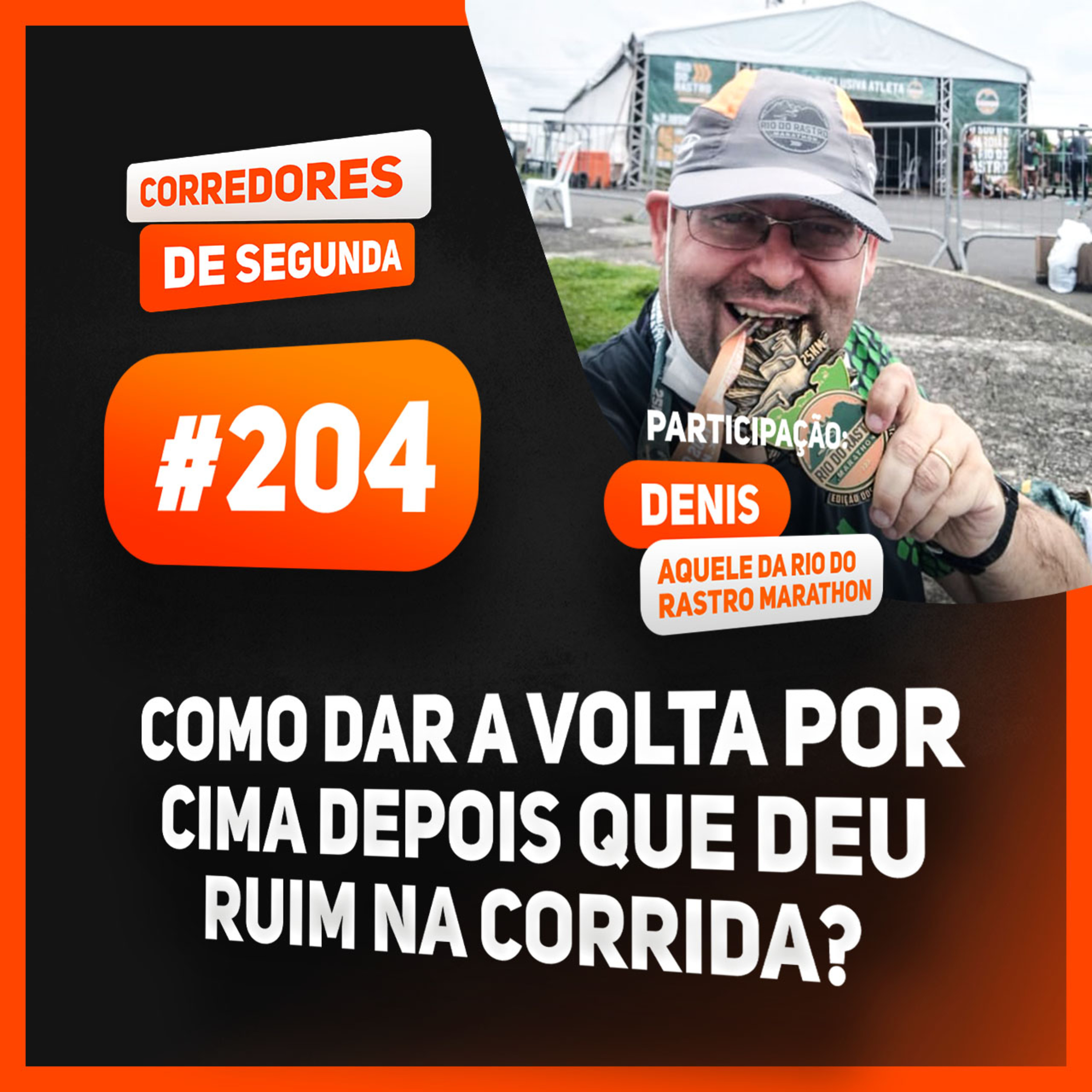 204 - Como dar a volta por cima depois que deu ruim na corrida? episode artwork