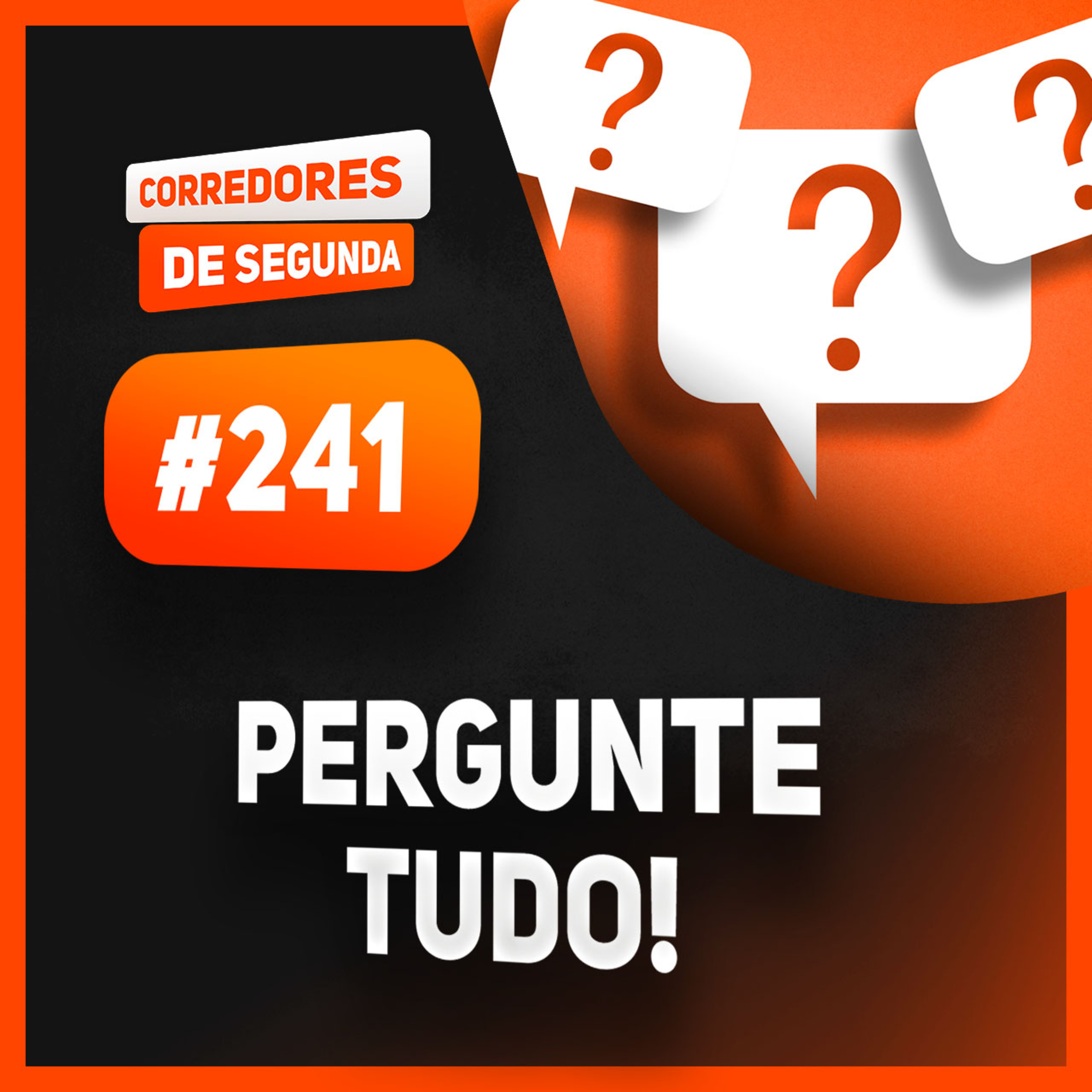 241 - Pergunte Tudo episode artwork