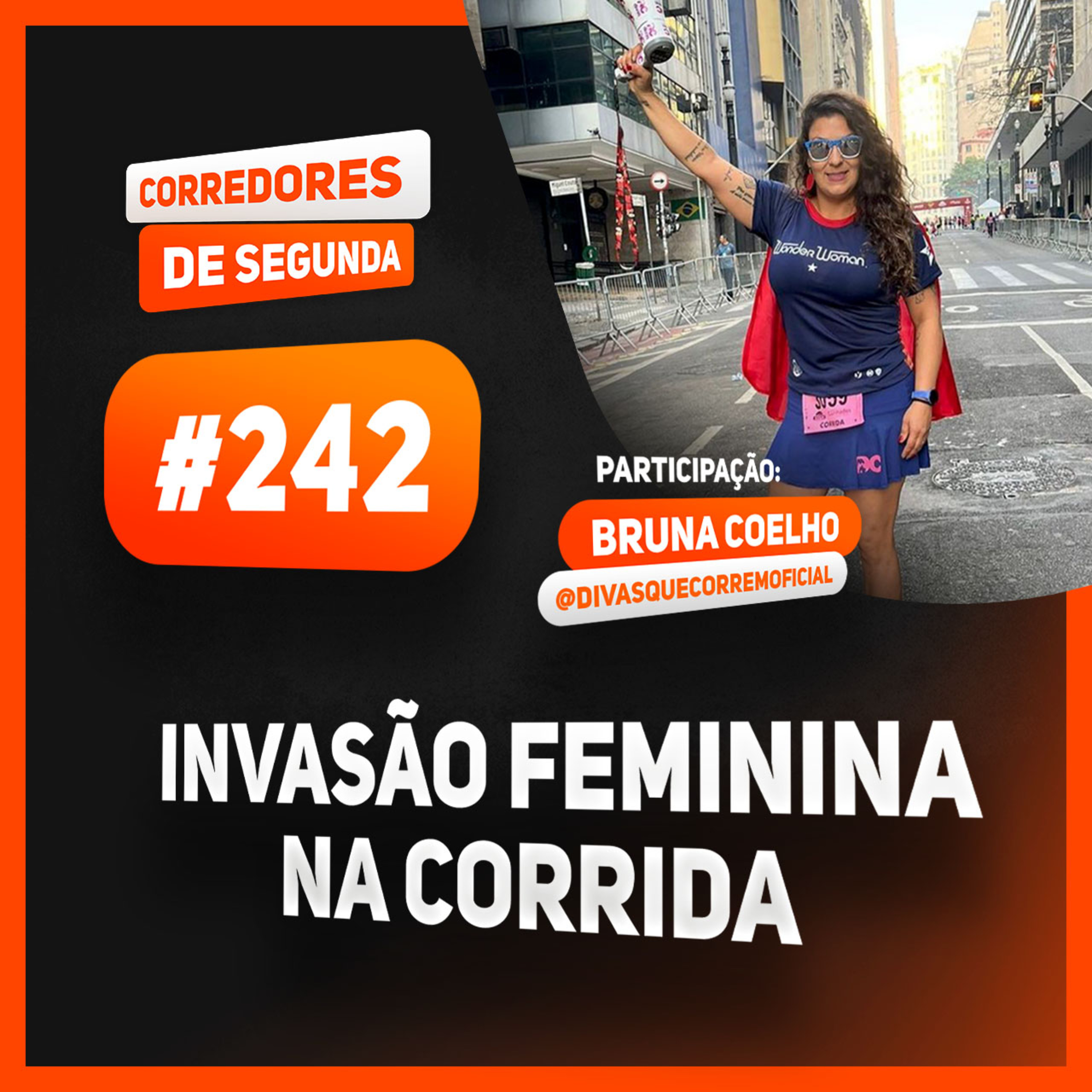 242 - Invasão feminina na corrida episode artwork
