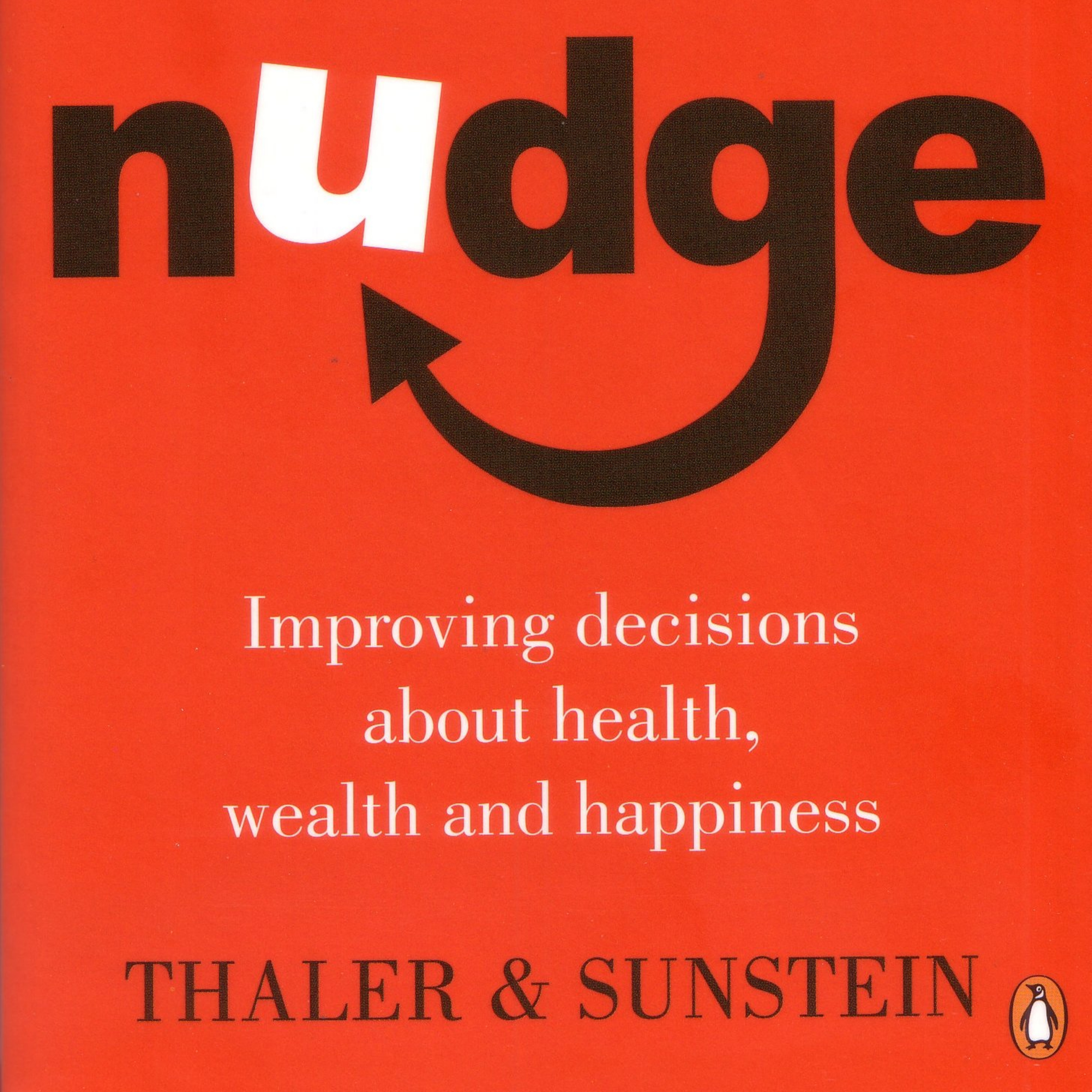 A Book Review - Nudge: Improving Decisions About Health, Wealth and Happiness Book by Cass Sunstein and Richard Thaler episode artwork