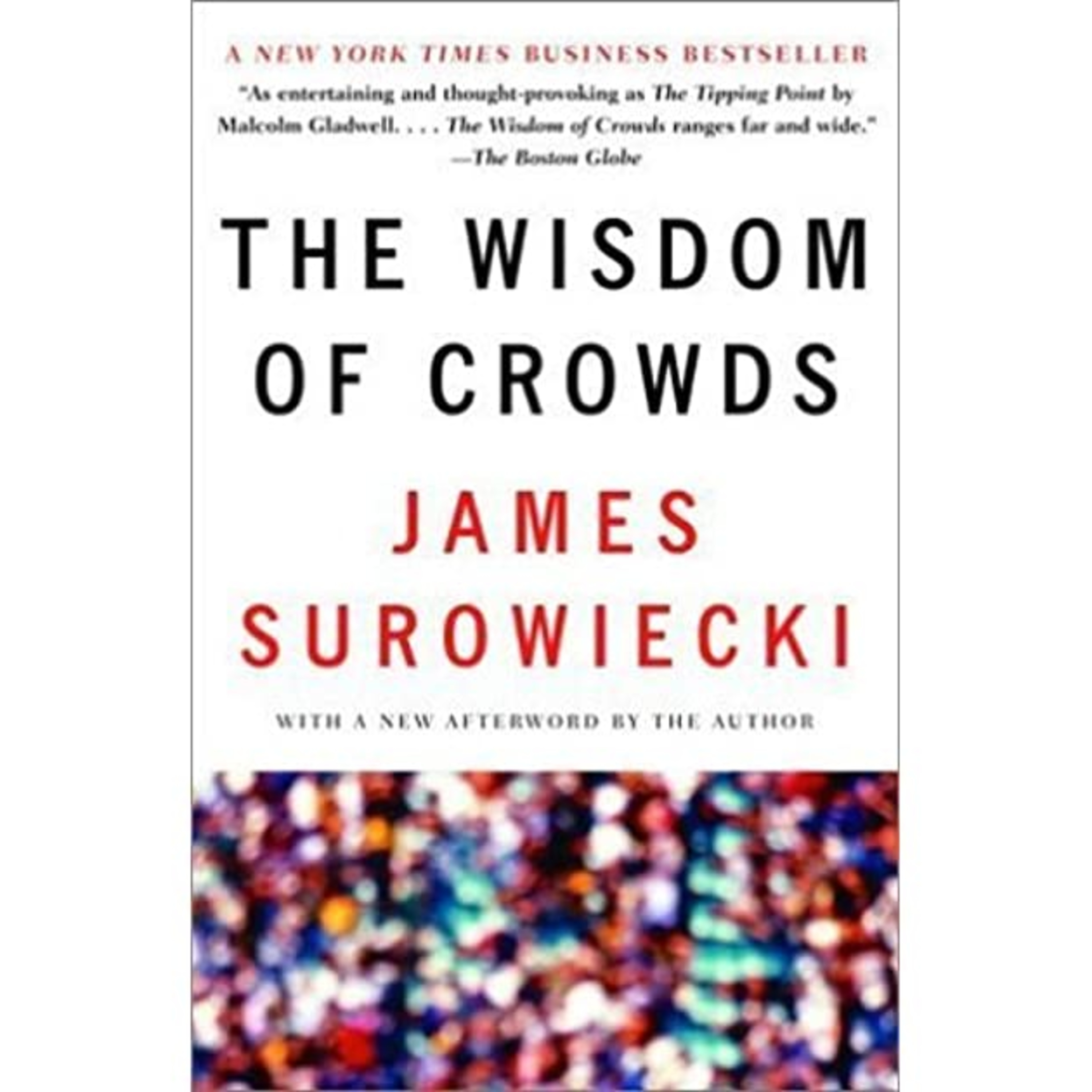 A Book Review - The Wisdom of Crowds: Why the Many Are Smarter Than the Few and How Collective Wisdom Shapes Business, Economies, Societies and Nations, by, James Surowiecki episode artwork