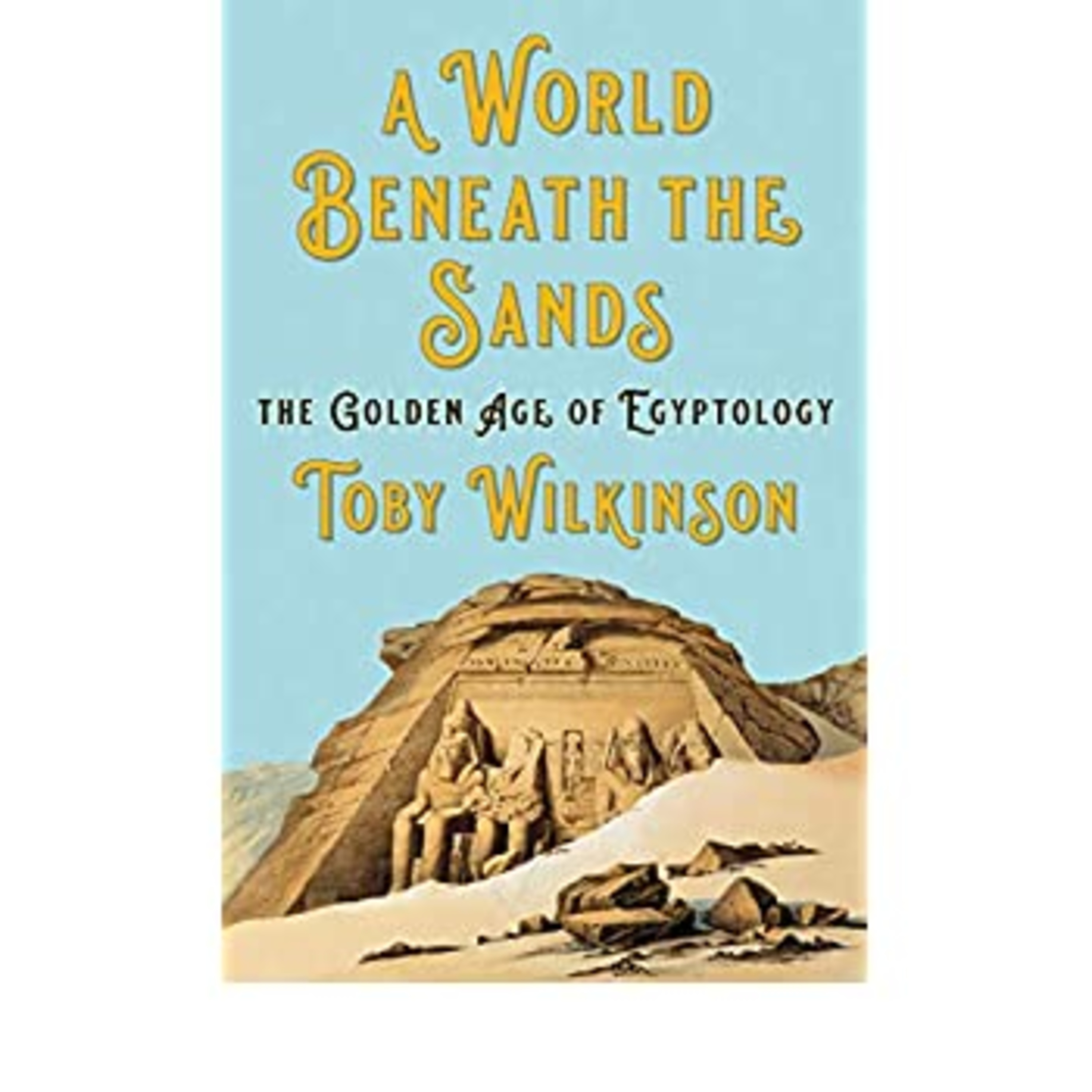 A Book Review - A World Beneath the Sands:Book by Toby Wilkinson episode artwork