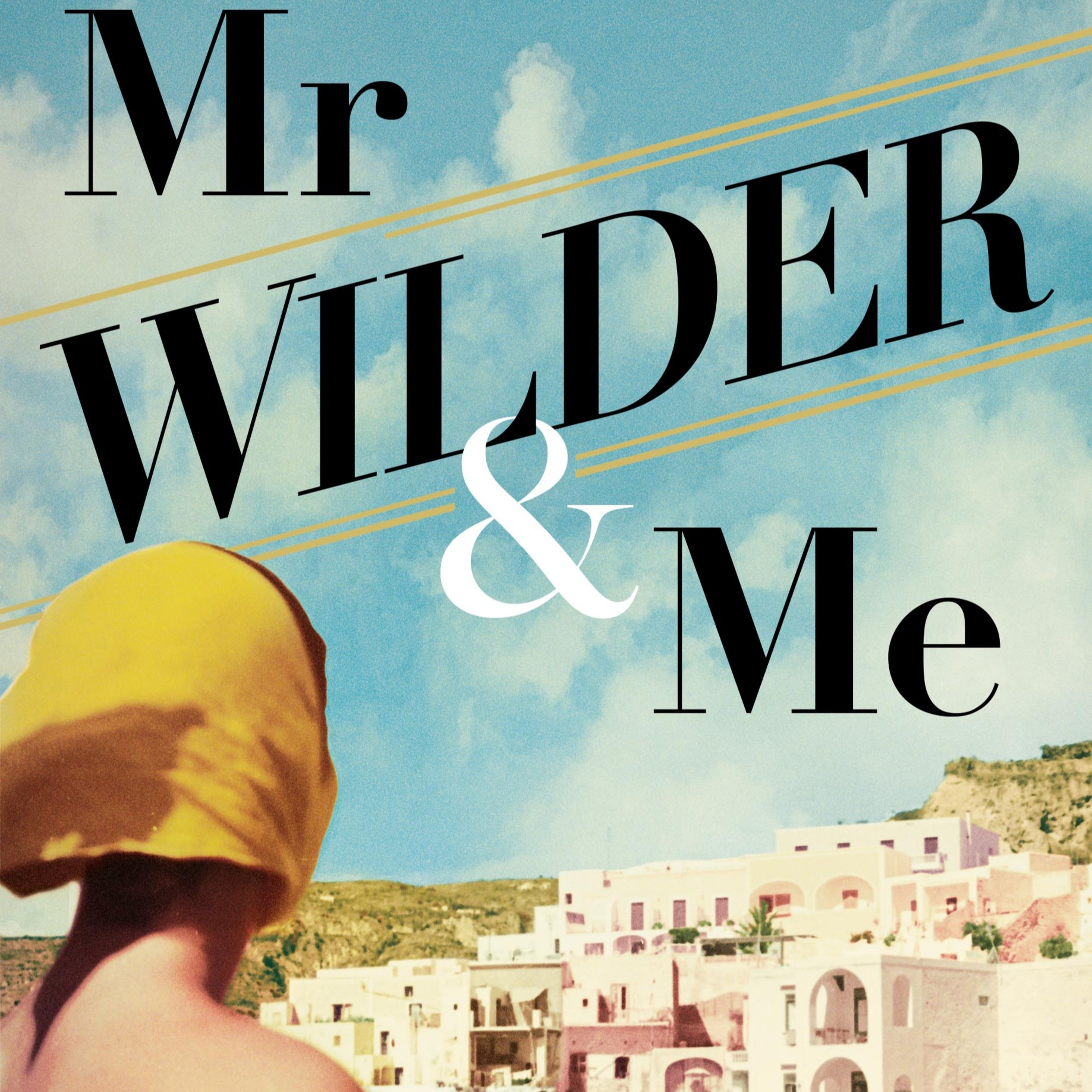 A Book Review - Mr Wilder and Me Novel by Jonathan Coe episode artwork