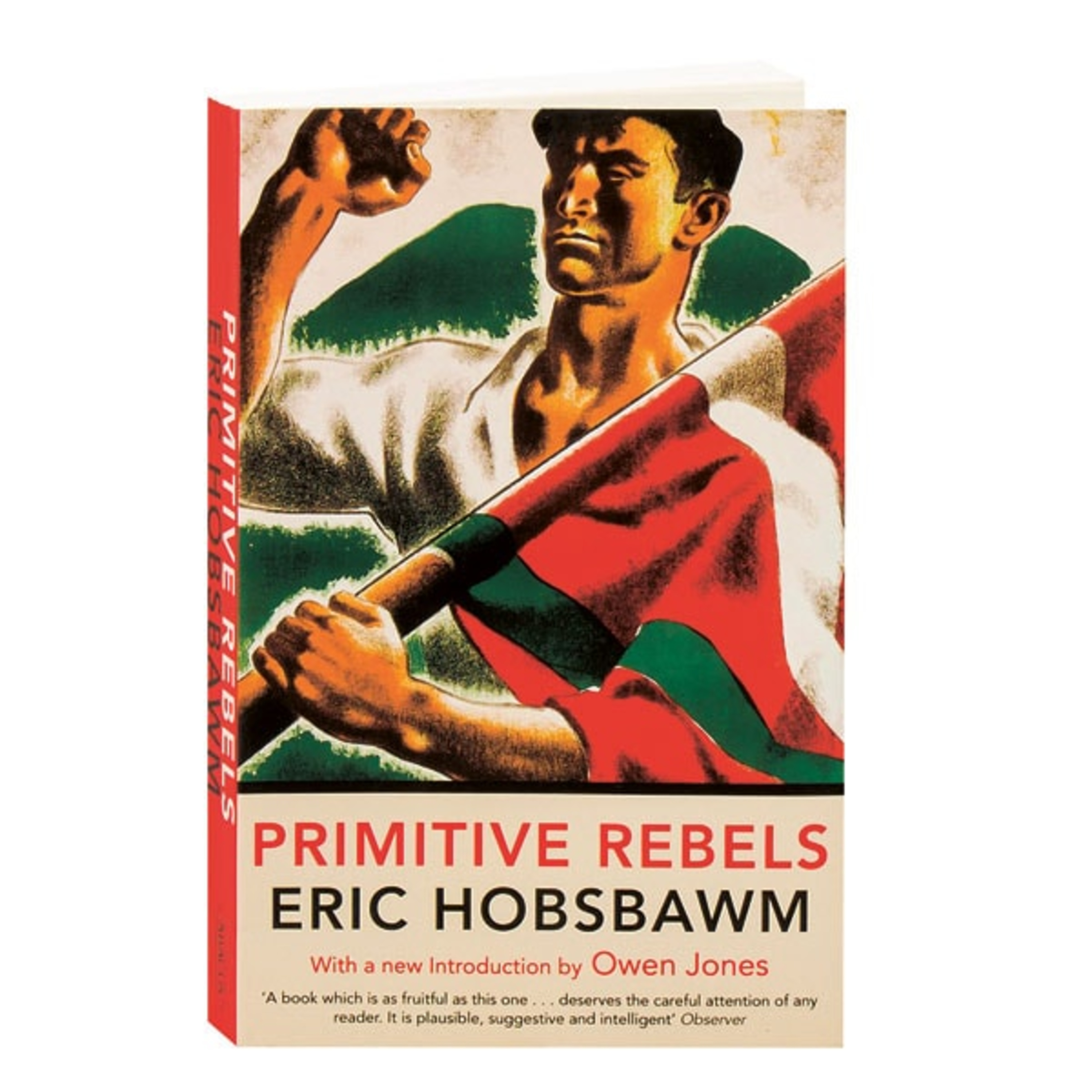 A Book Review - Primitive Rebels: Studies in Archaic Forms of Social Movement in the 19th and 20th Centuries Book by Eric Hobsbawm