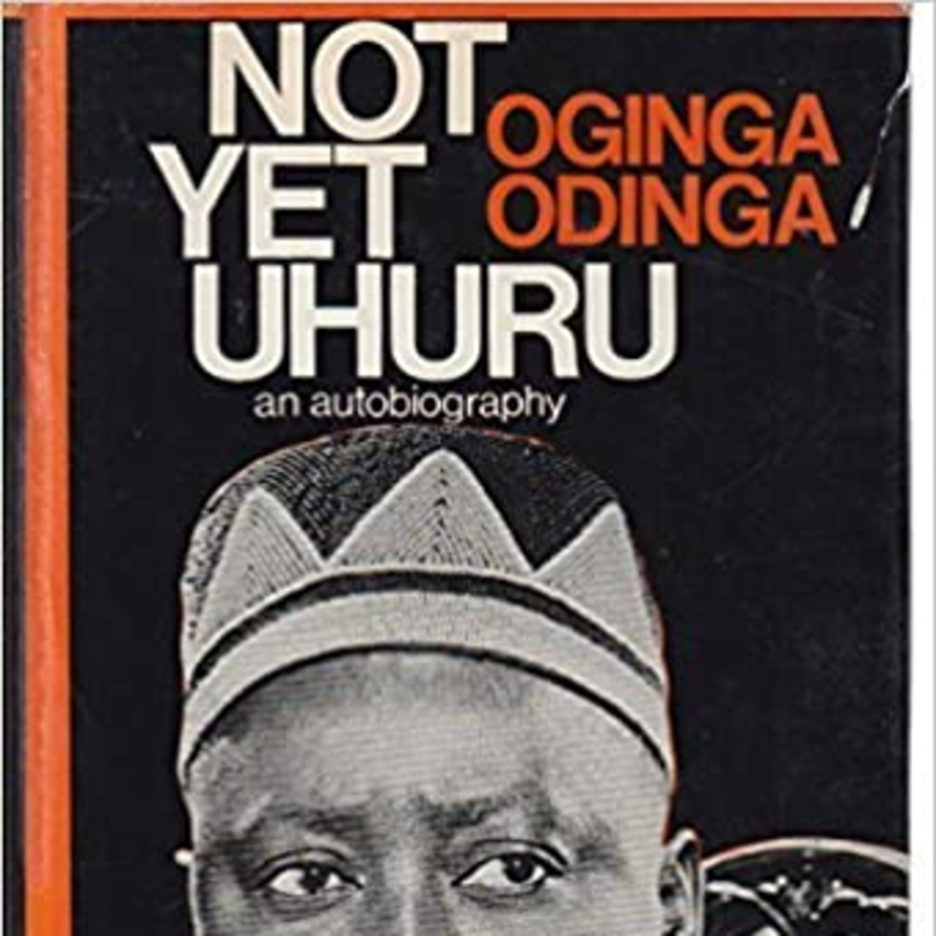 A Book Review - Not yet uhuru Book by Jaramogi Oginga Odinga episode artwork