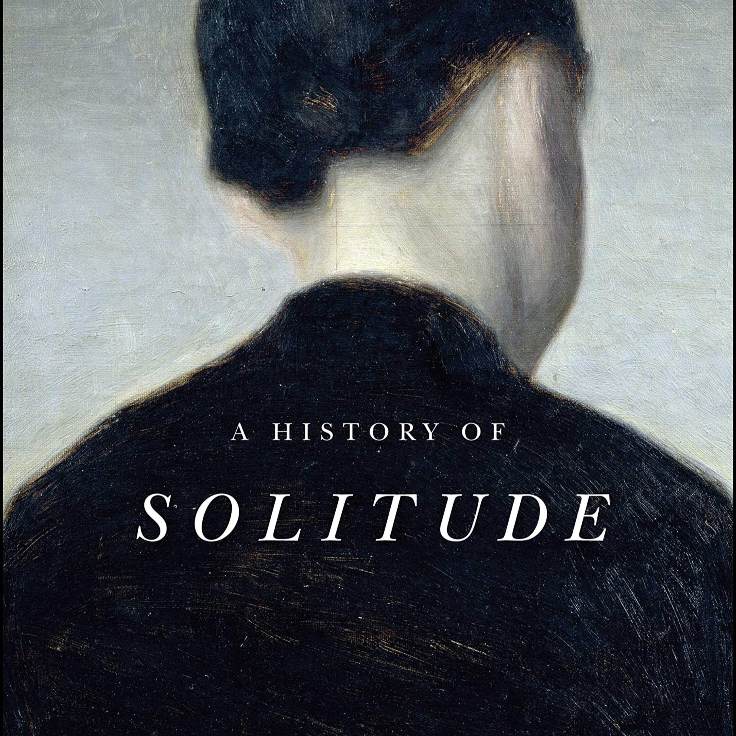 A Books Review - A Biography of Loneliness Book by Fay Bound Alberti A History of Solitude Book by David Vincent episode artwork