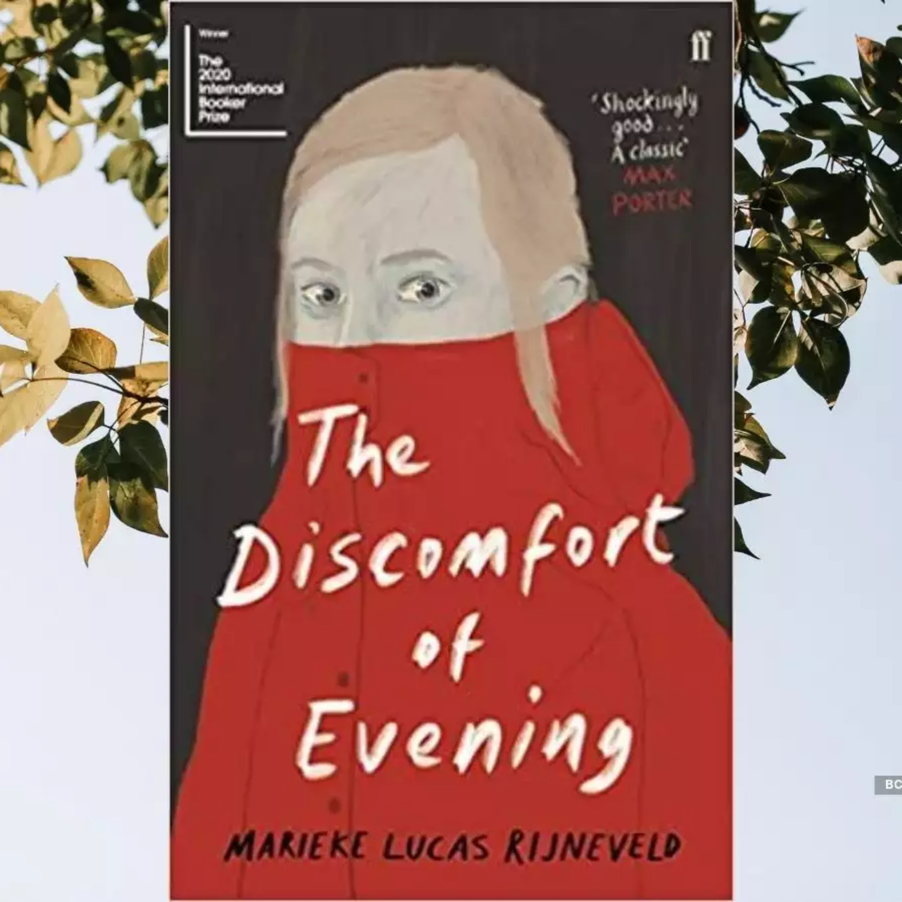 A Book Review - The Discomfort of Evening: A Novel Novel by Marieke Lucas Rijneveld episode artwork