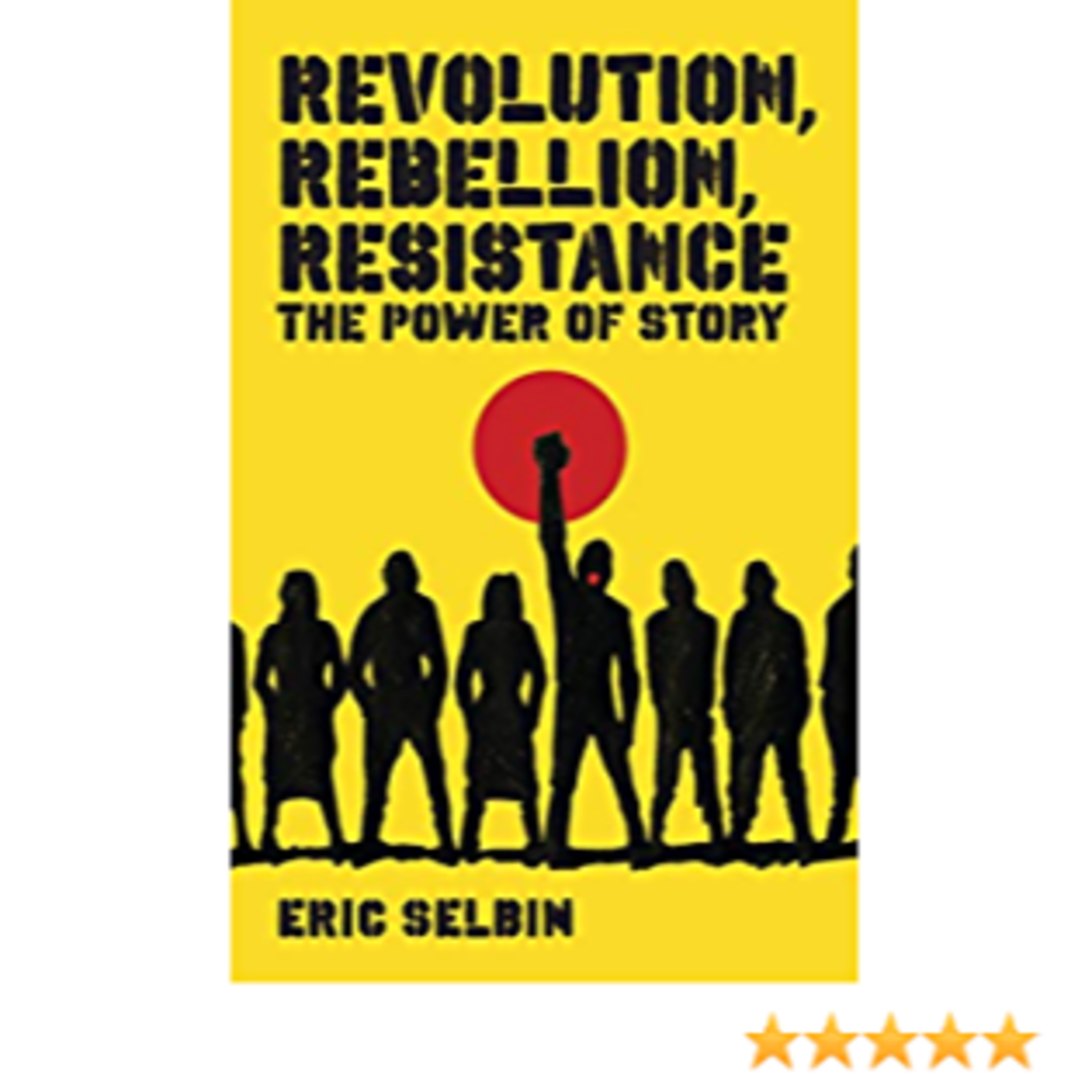 A Book Review - (part last) Revolution, Rebellion, Resistance: The Power of Story Book by Eric Selbin  episode artwork