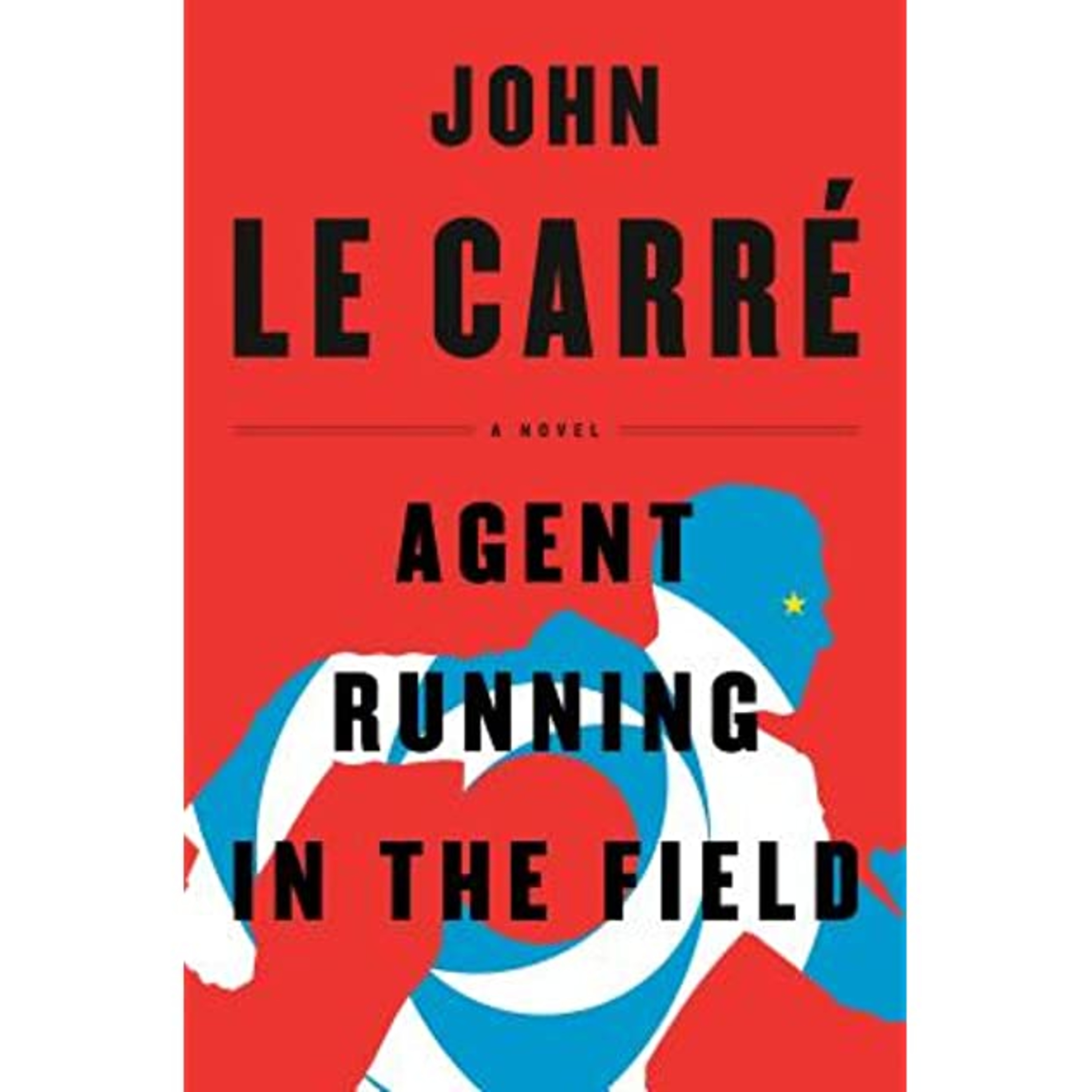 A Book Review - Agent Running in the Field Novel by John le Carré