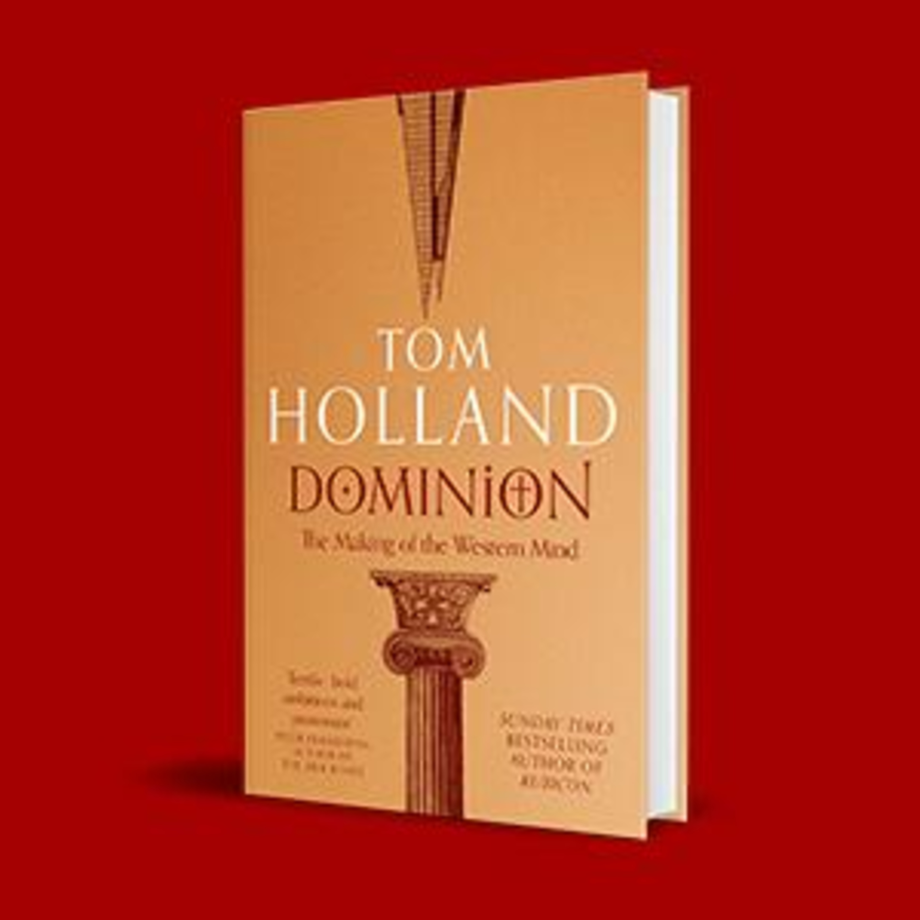 A Book Review - Dominion: How the Christian Revolution Remade the World Book by Tom Holland episode artwork