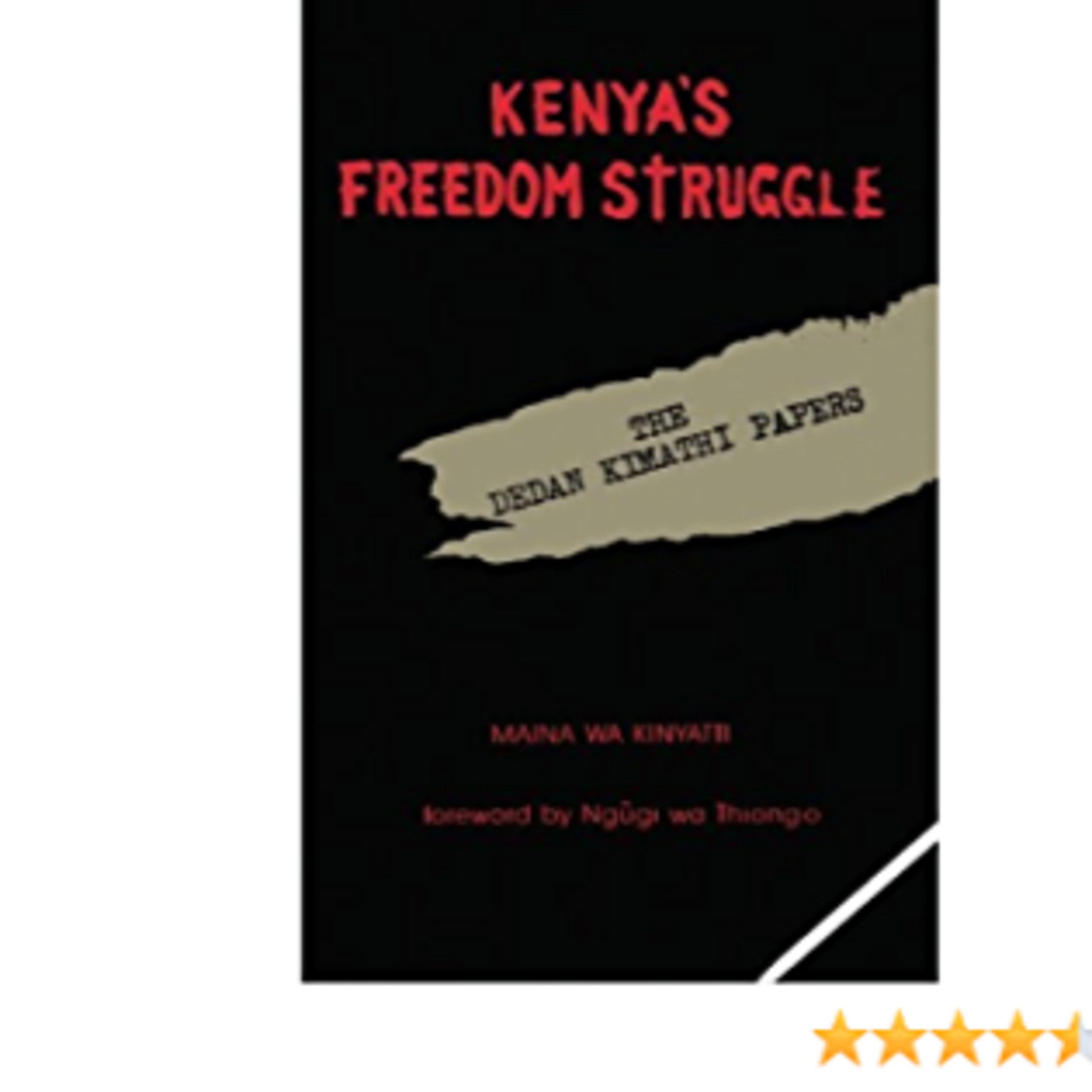 A Book Review - Kenya's Freedom Struggle Book by Dedan Kimathi and Maina wa Kinyatti episode artwork