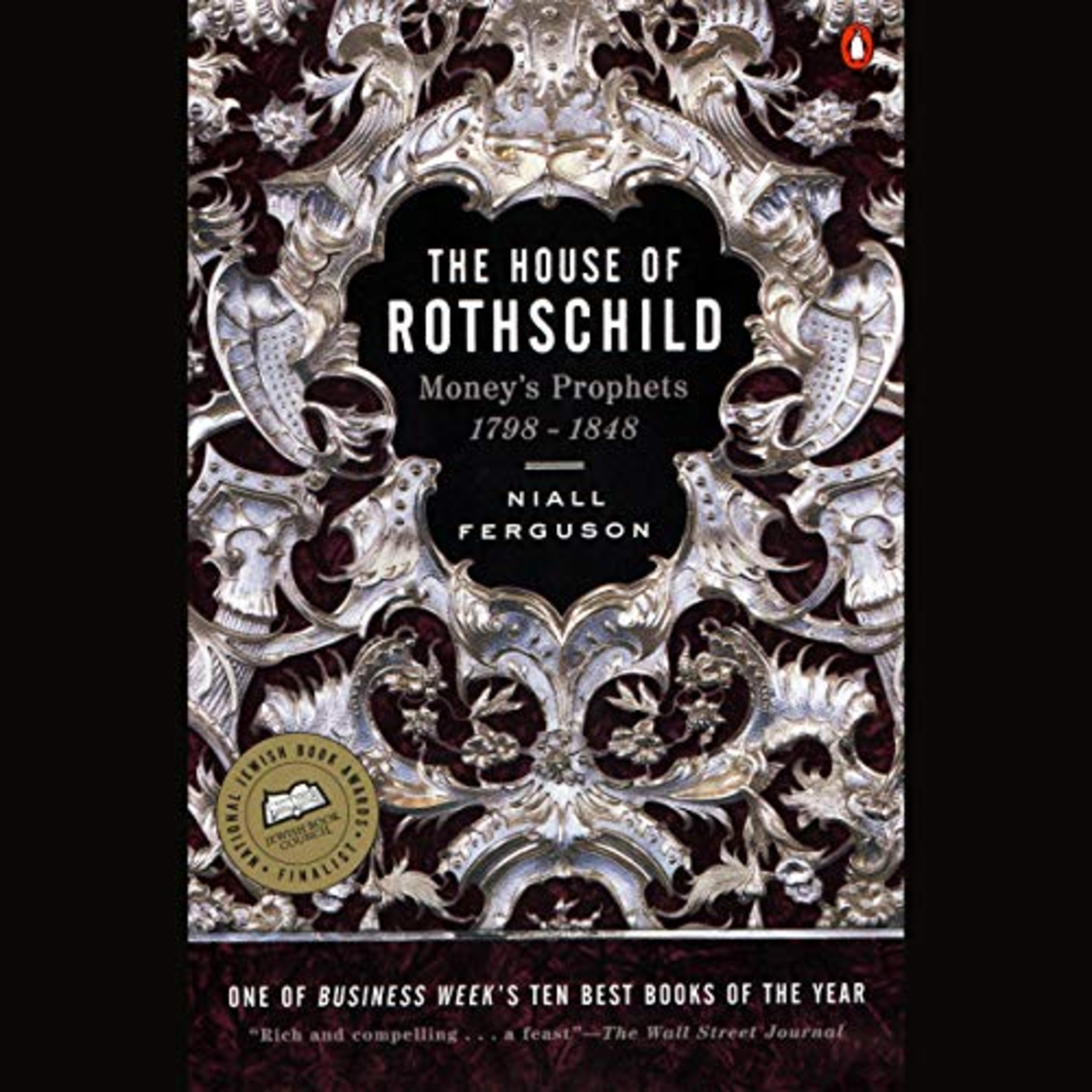 A Book Review - The House of Rothschild: Money's Prophets, 1798-1848 Book by Niall Ferguson episode artwork